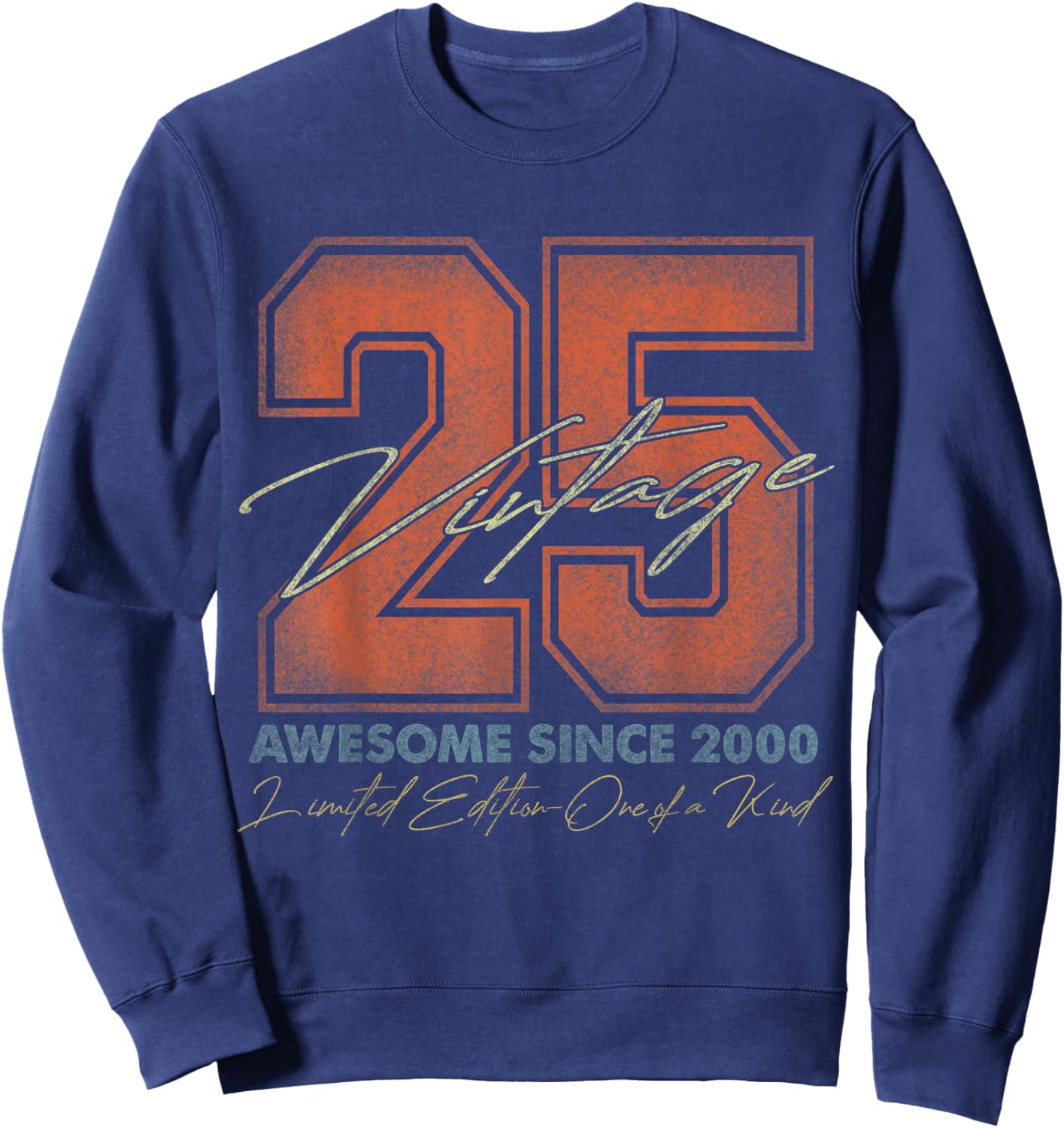 Vintage Number Shirts 2025 25th Birthday - -Adults - Black - Small - Short Sleeve - - Limited Edition Sweatshirt - Sweatshirt | Navy