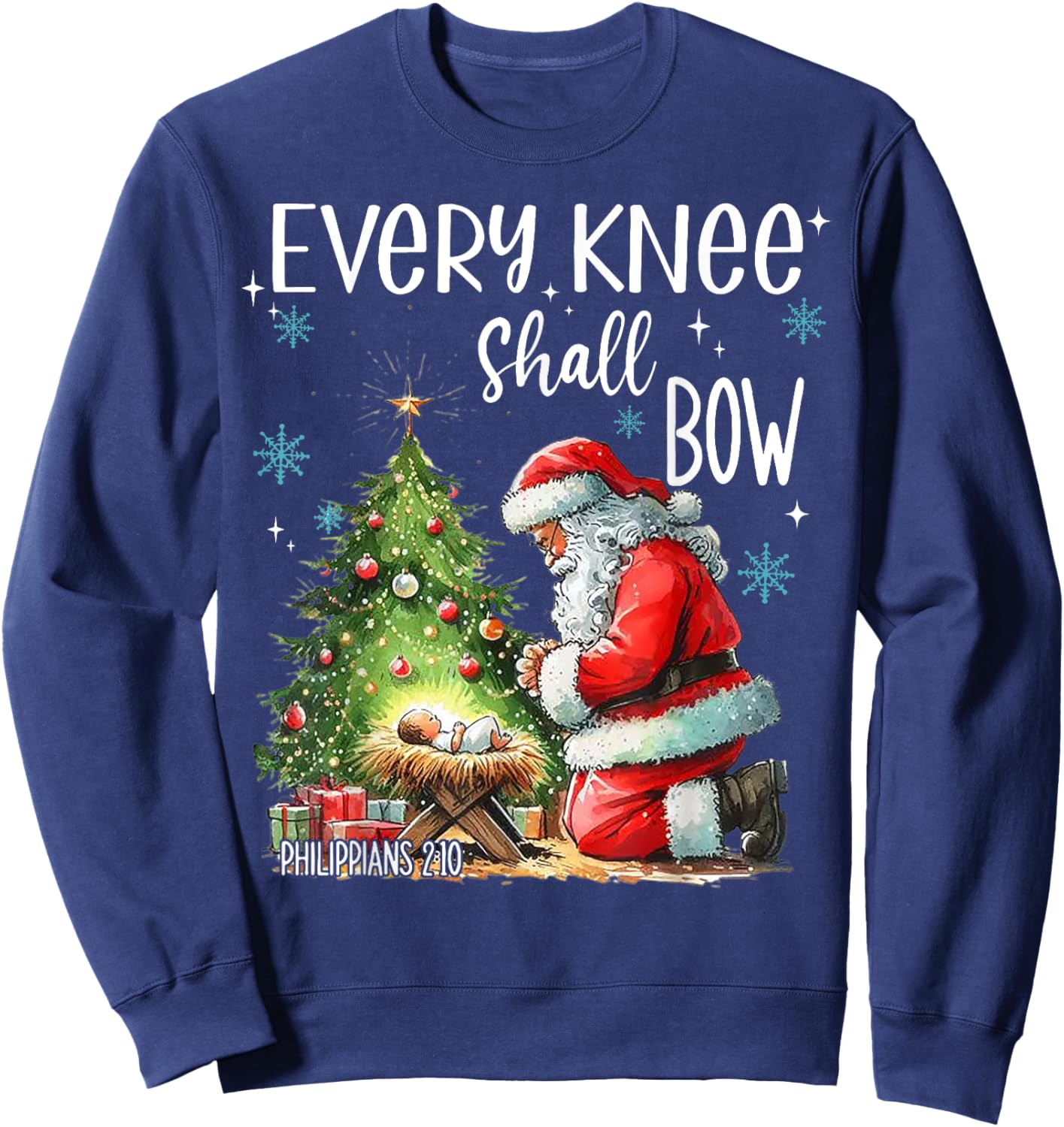 Every Knee Shall Bow Funny Kneeling Santa Baby Jesus Sweatshirt - Sweatshirt | Navy