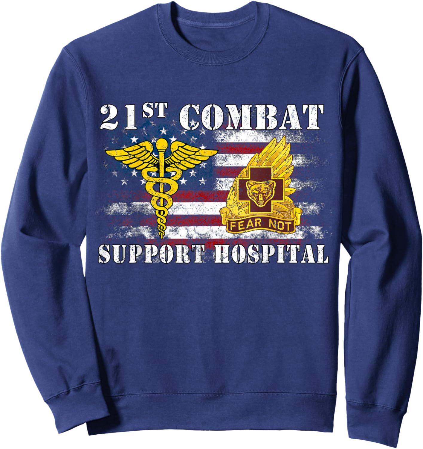 21st Combat Support Hospital Veterans Day Vintage Gifts Sweatshirt - Sweatshirt | Navy
