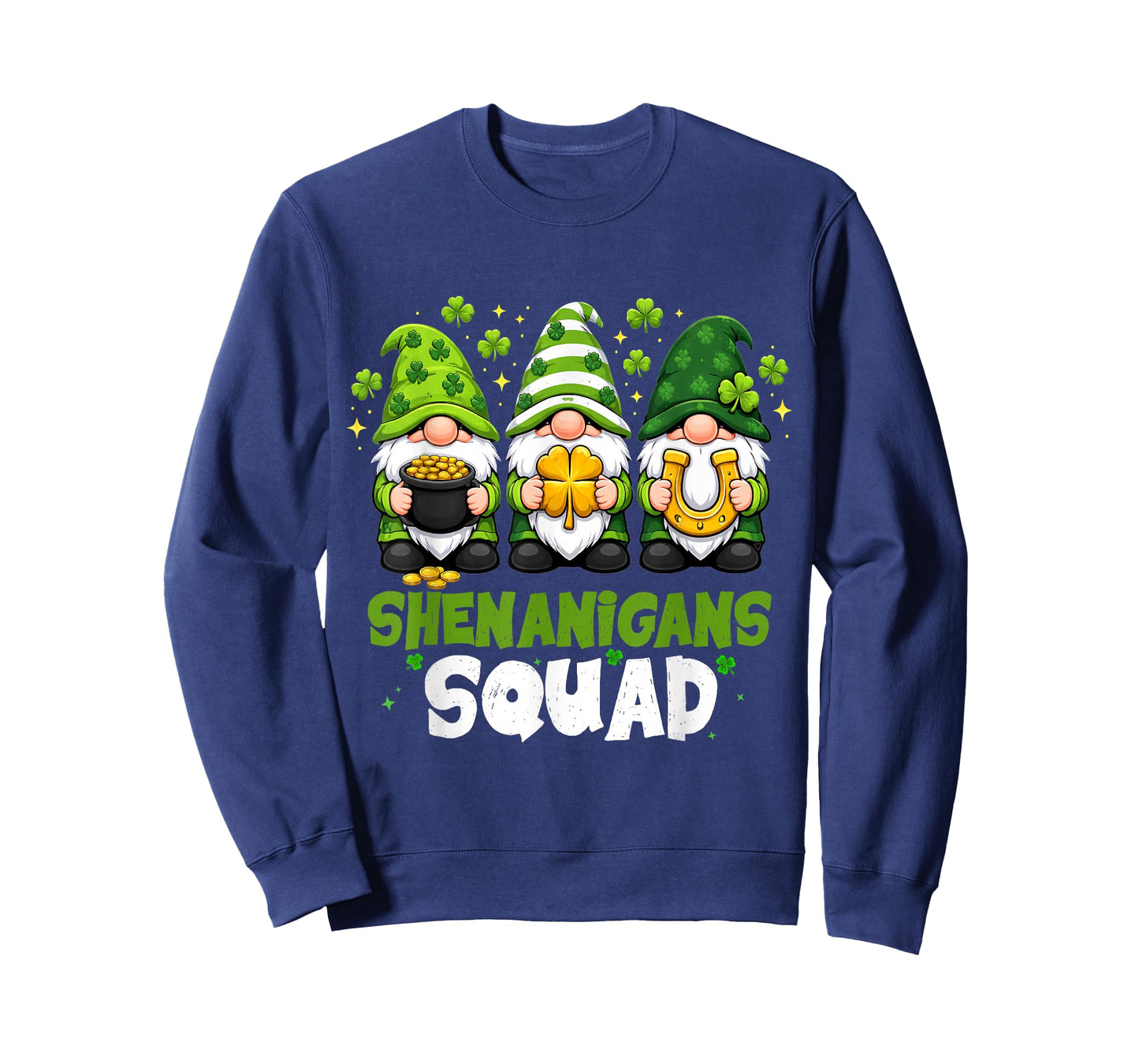 St Patricks Day Gnomes Shenanigans Squad Saint Pattys Womens T-Shirt - Sweatshirt | Navy