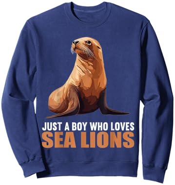 Just a Boy who loves Sea Lions. Sea Lions Sea Lion Sweatshirt - Sweatshirt | Navy