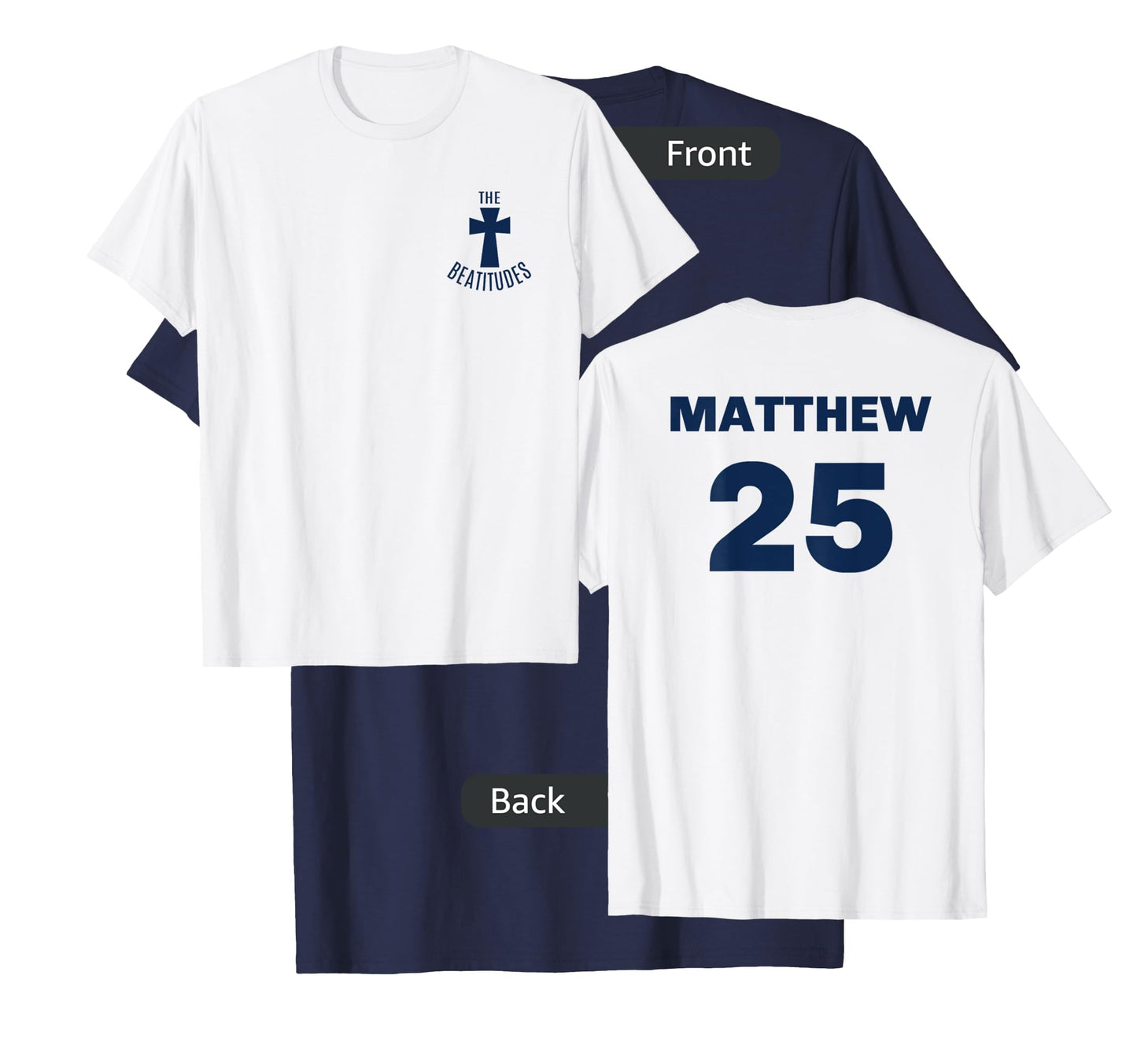 Matthew 25 Beatitudes baseball shirt front and back