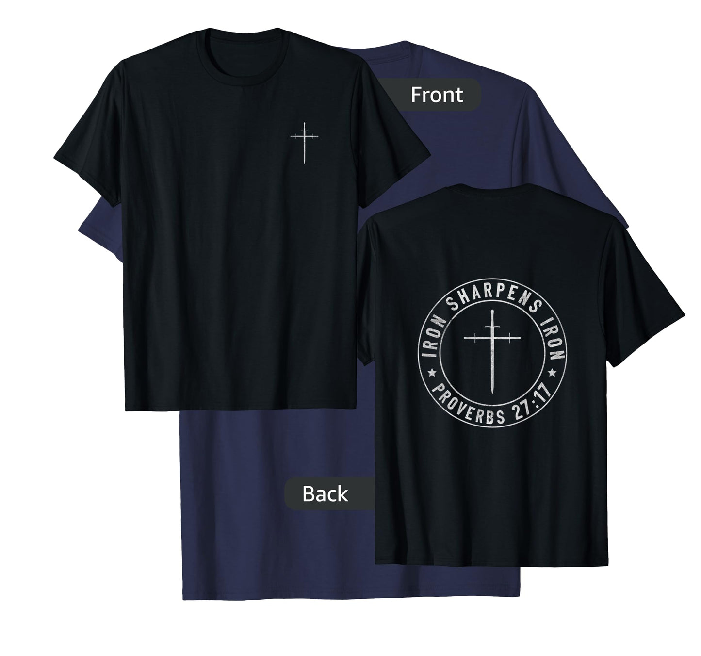 Iron Sharpens Iron T-Shirt