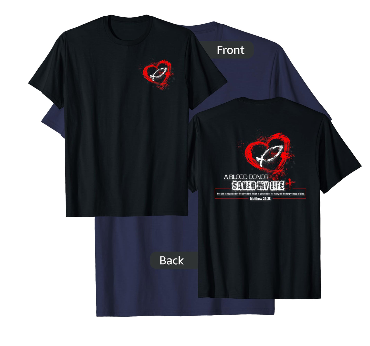 A Blood Donor Saved My Life Christian T-Shirt - Dark Styles