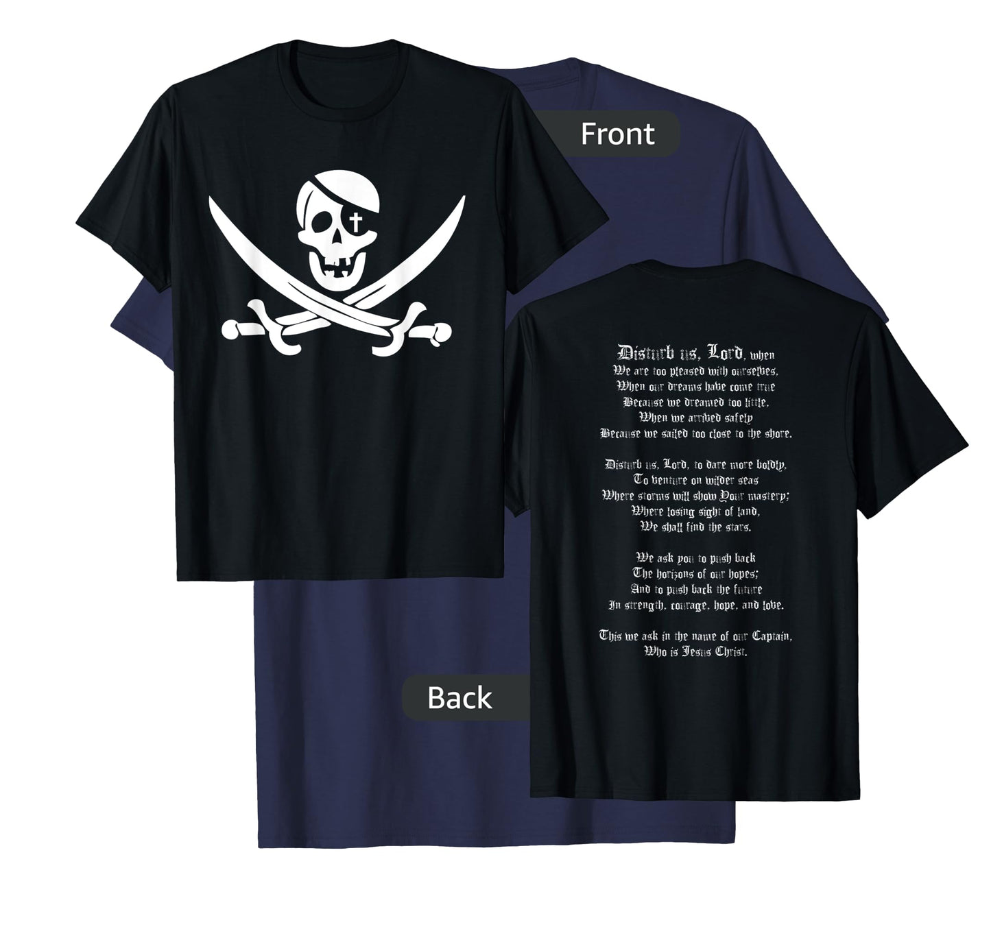 Disturb us Lord Christian Pirate Prayer Shirt T-Shirt