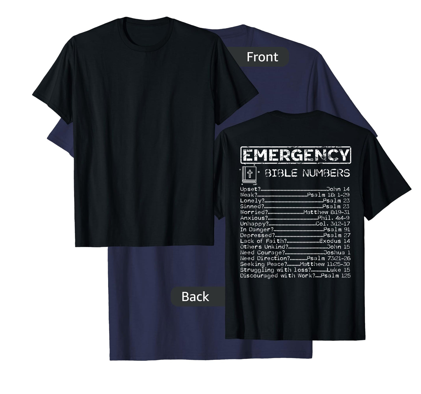 Bible Emergency Hotline Numbers - Print on the Back T-Shirt