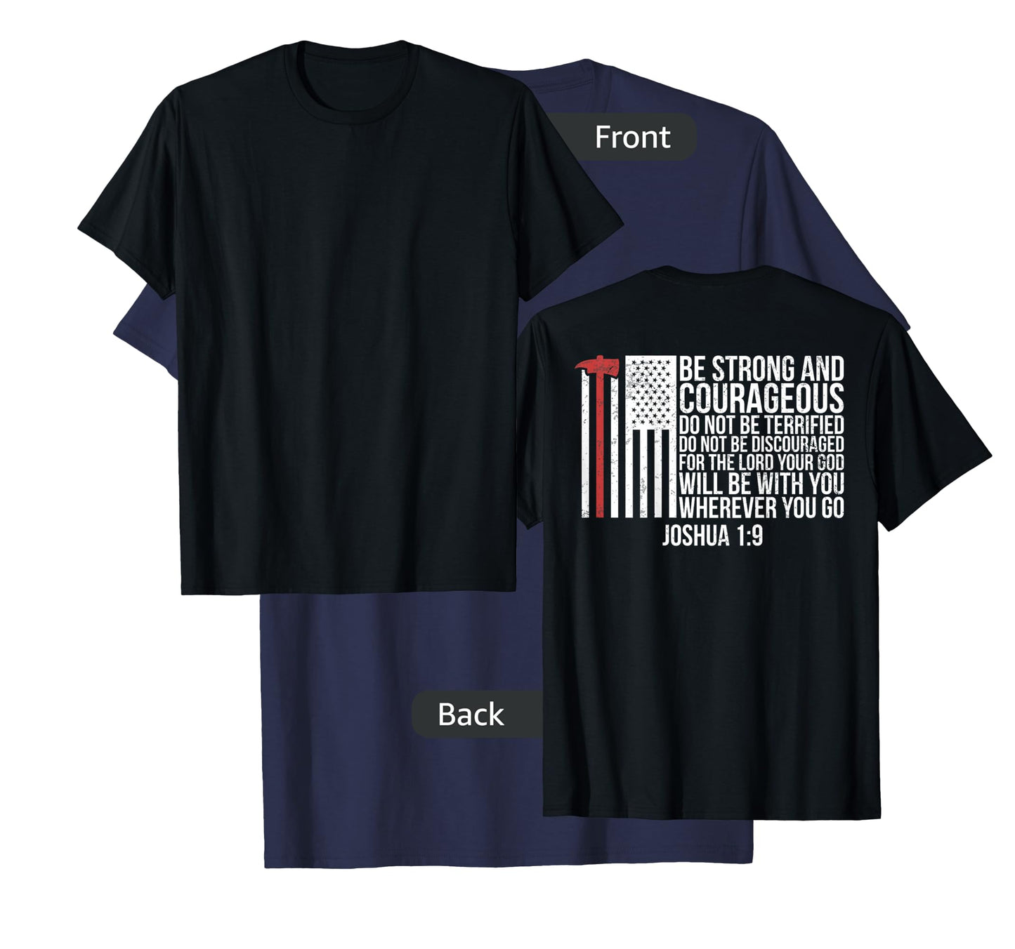 Thin Red Line Firefighter - Joshua 1:9 Bible Verse (ON BACK) T-Shirt