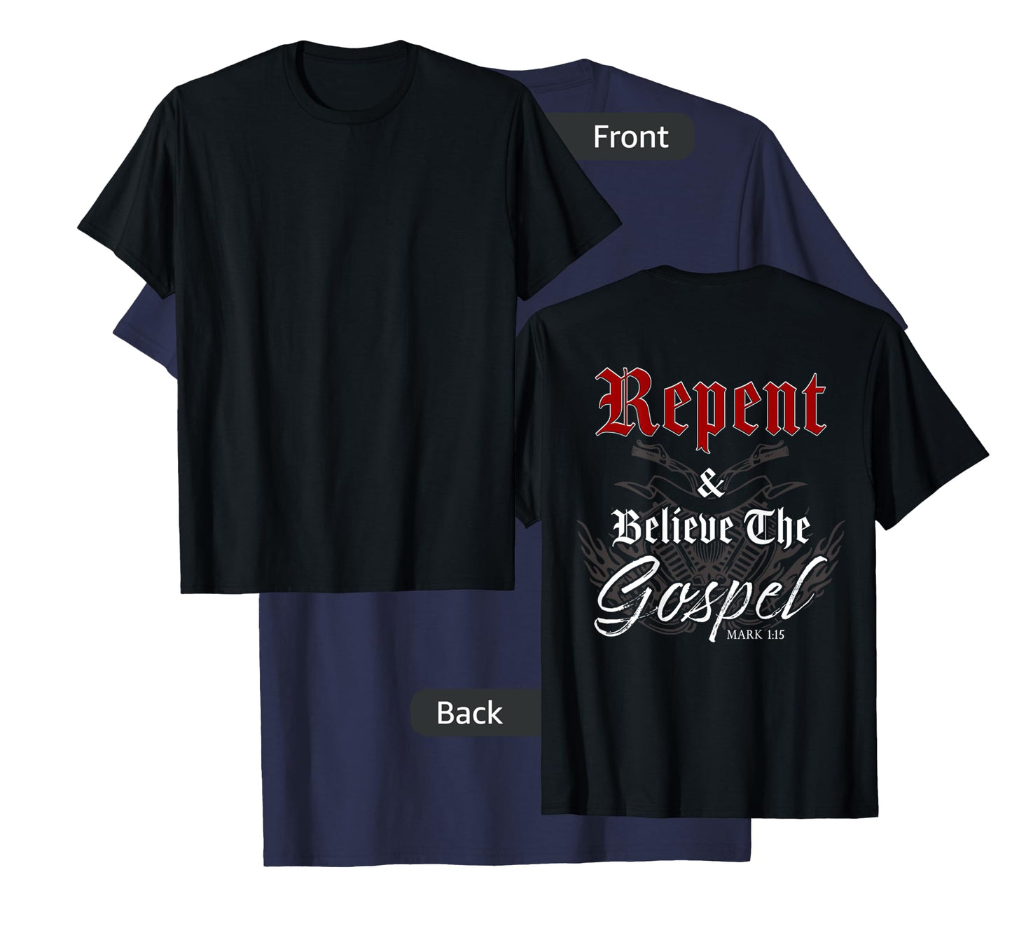 Repent & Believe the Gospel Motorcycle Christian Faith Biker T-Shirt