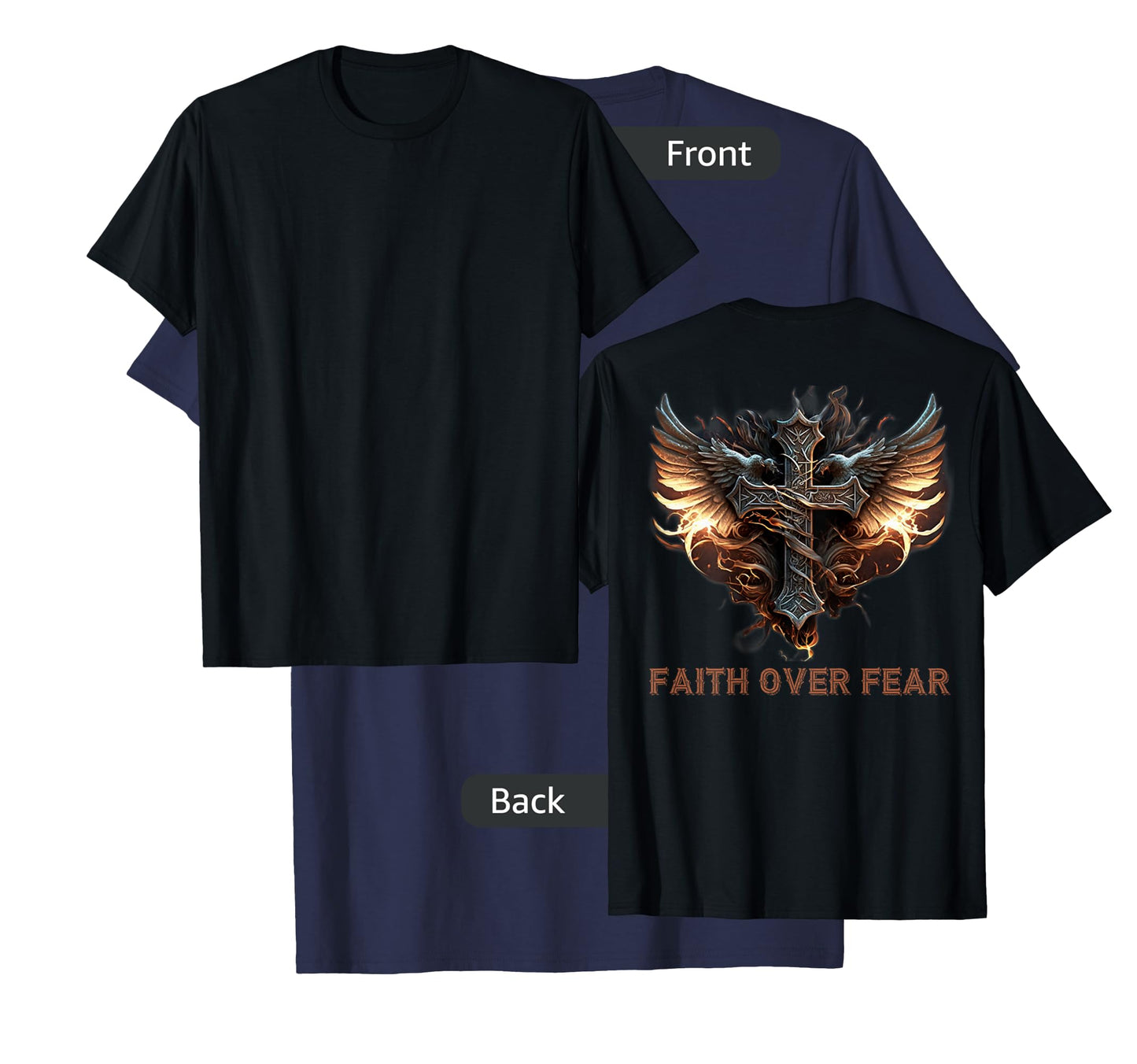 Angel Wings Christian Cross Faith Over Fear - On Back T-Shirt