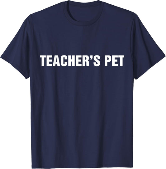 Teacher Pet Student Classroom Enthusiast T-Shirt - T-Shirt | Navy