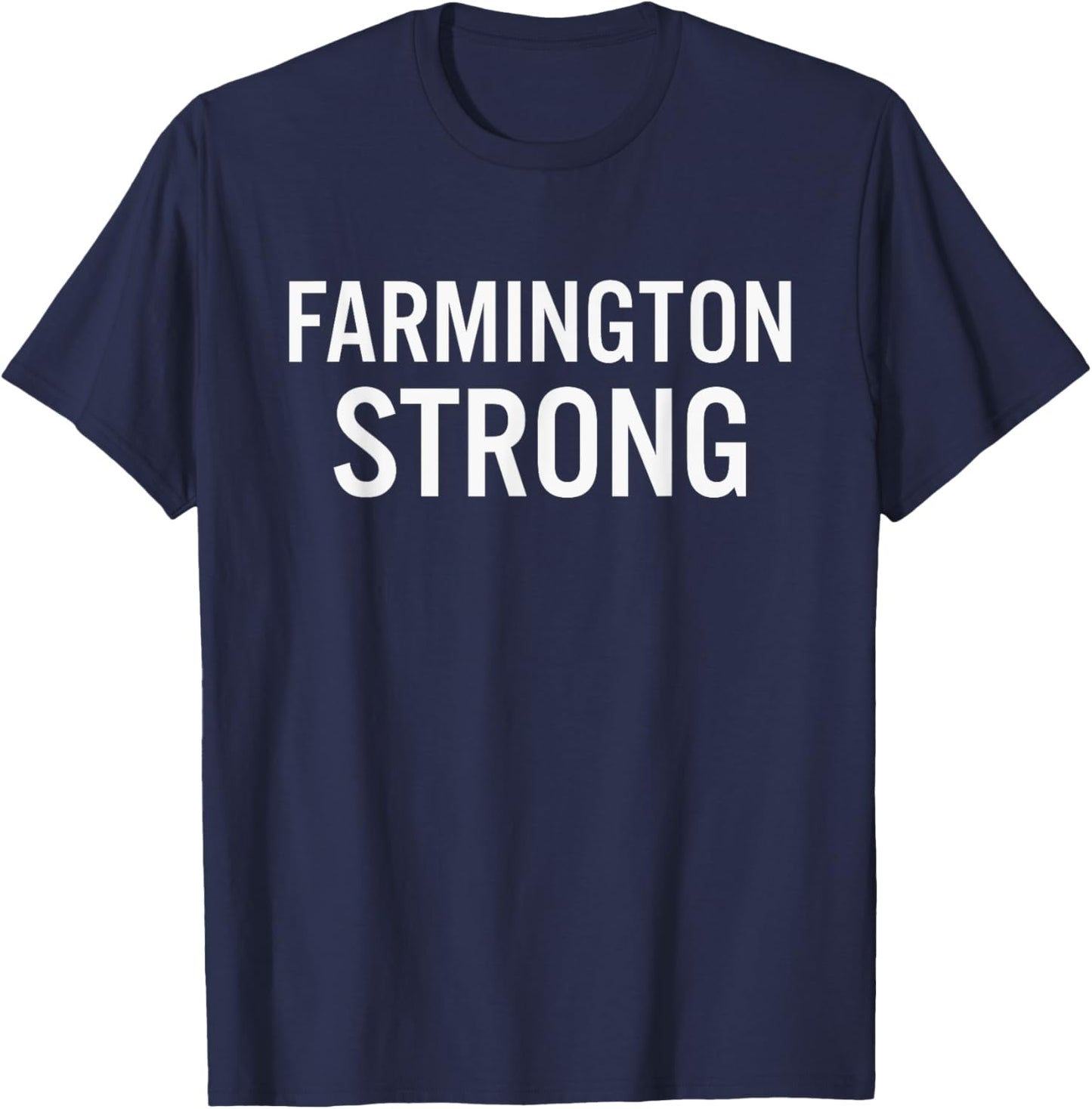 Farmington High School Strong T-Shirt - T-Shirt | Navy