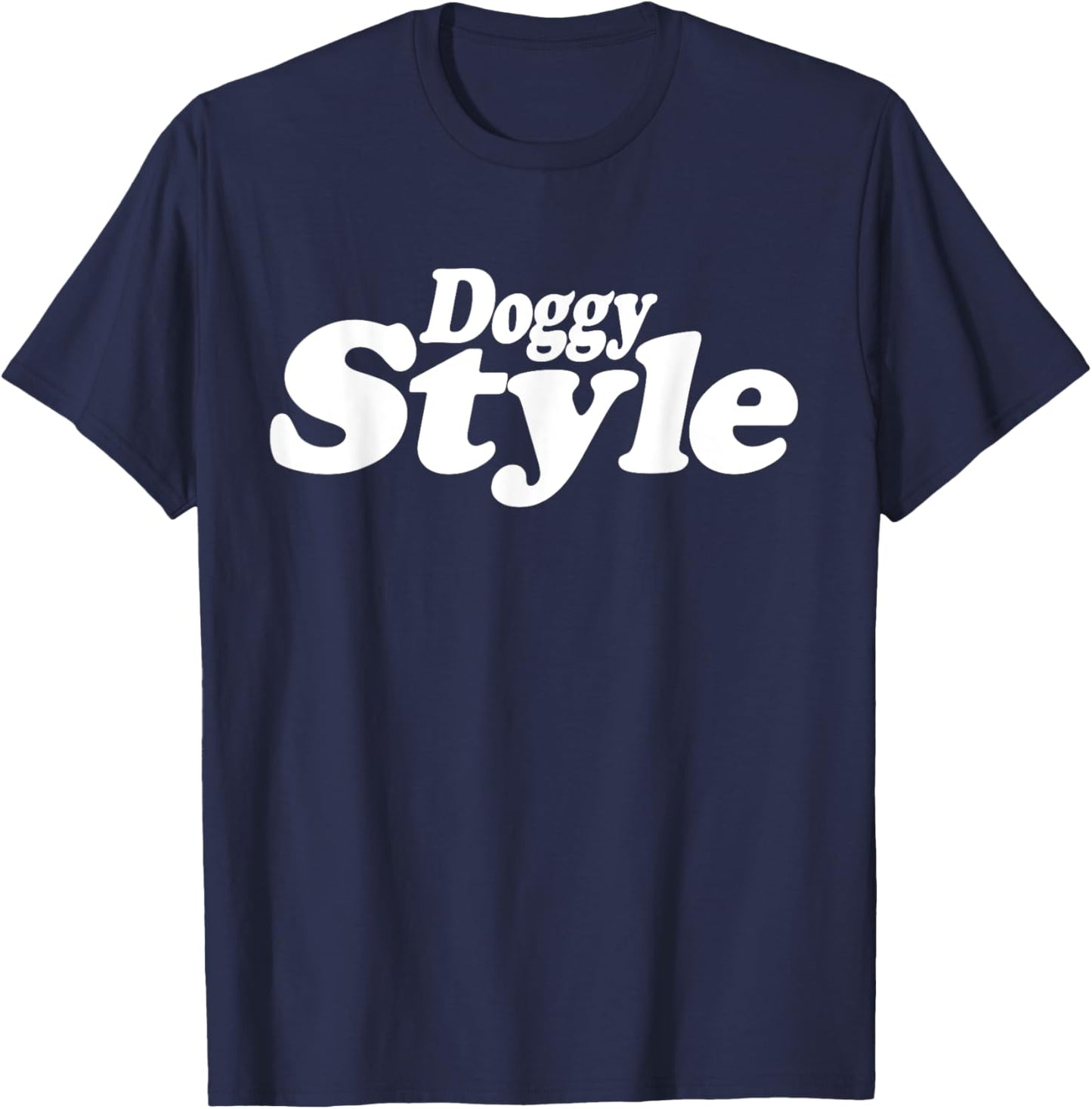 Doggy Style Text on a T-Shirt - T-Shirt | Navy
