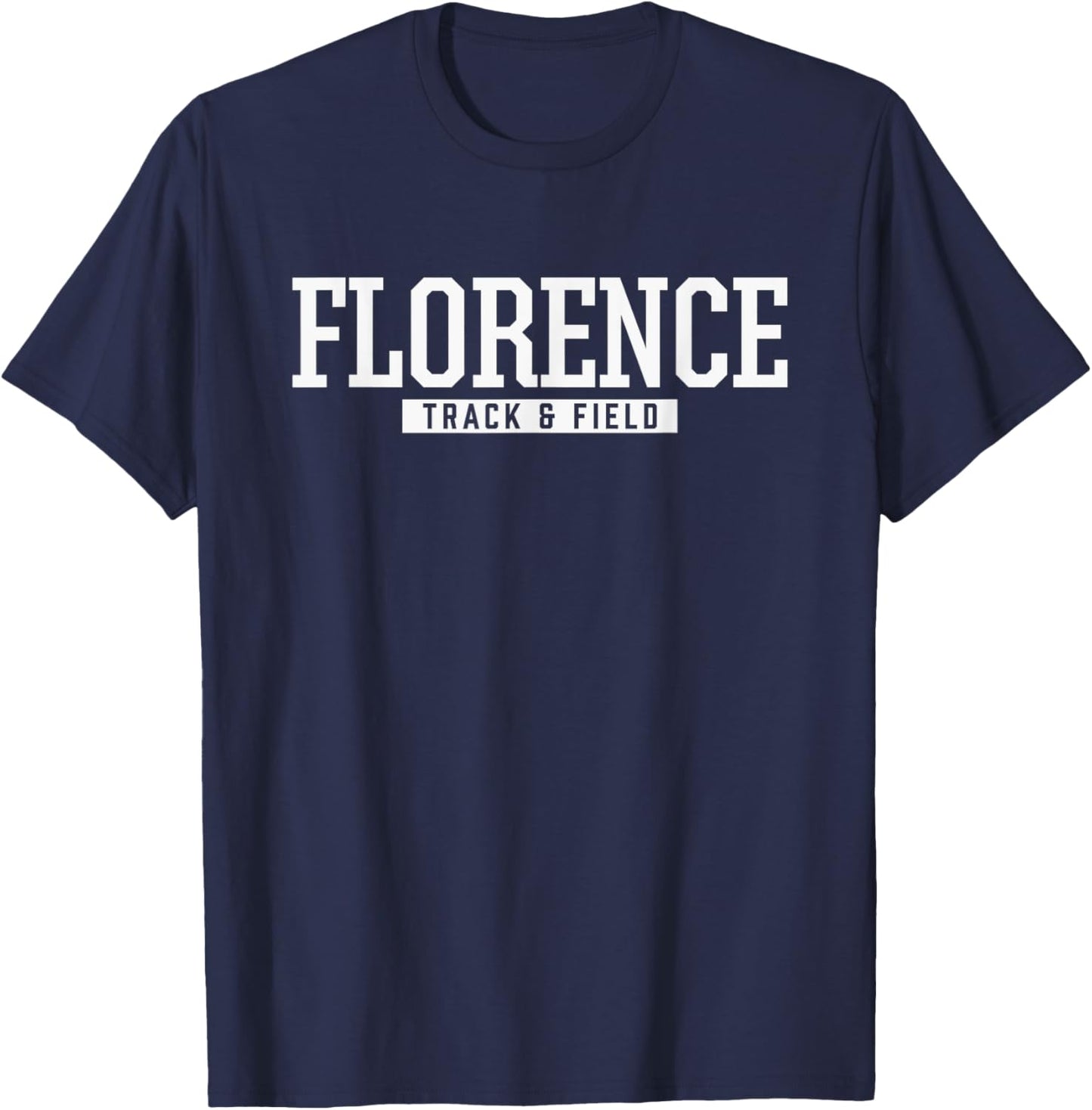 Florence High School Track & Field T-Shirt - T-Shirt | Navy