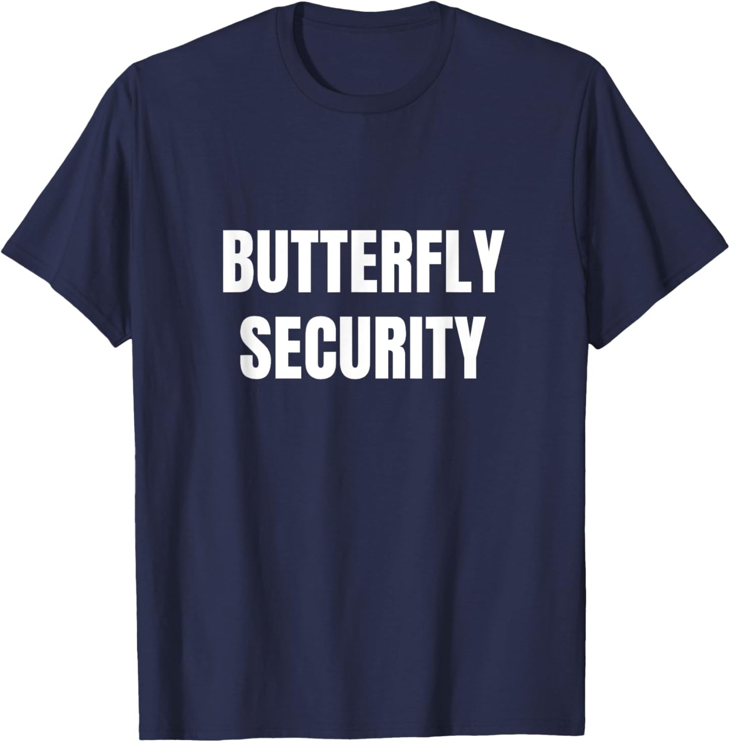 Butterfly Security Mom Dad Funny Halloween Costume T-Shirt - T-Shirt | Navy