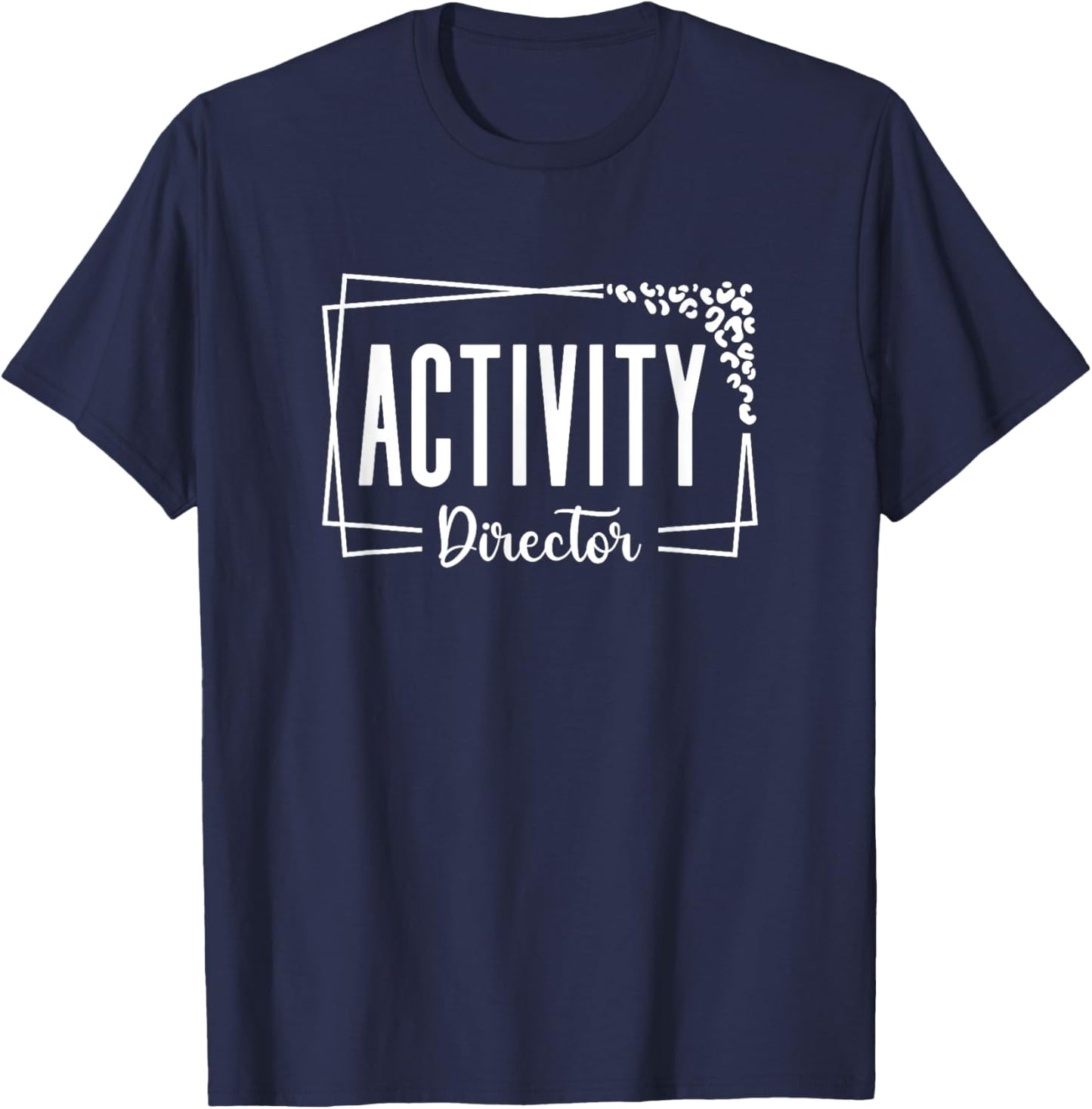 Activity Director Assistant Squad Professionals Week T-Shirt - T-Shirt | Navy