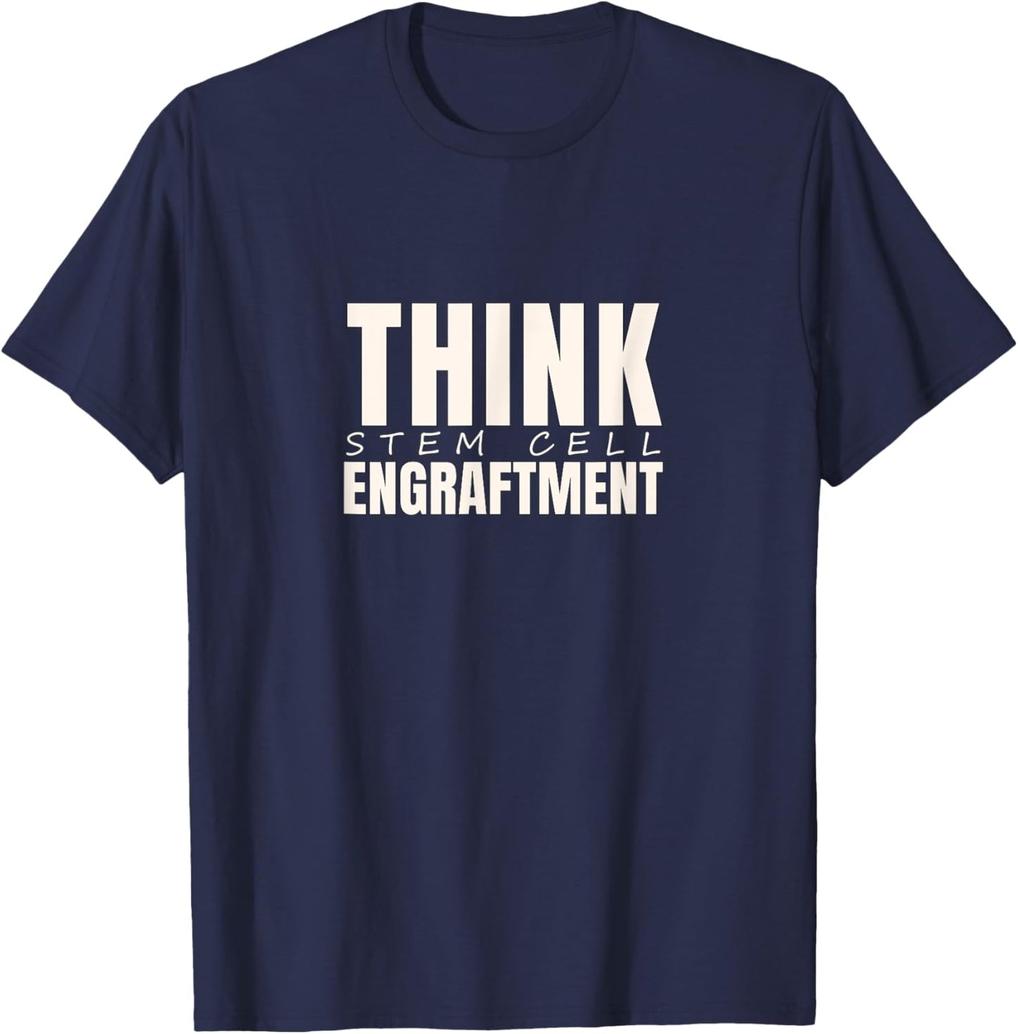 Stem Cell Transplant Cancer Survivor Tops & Accessories T-Shirt - T-Shirt | Navy