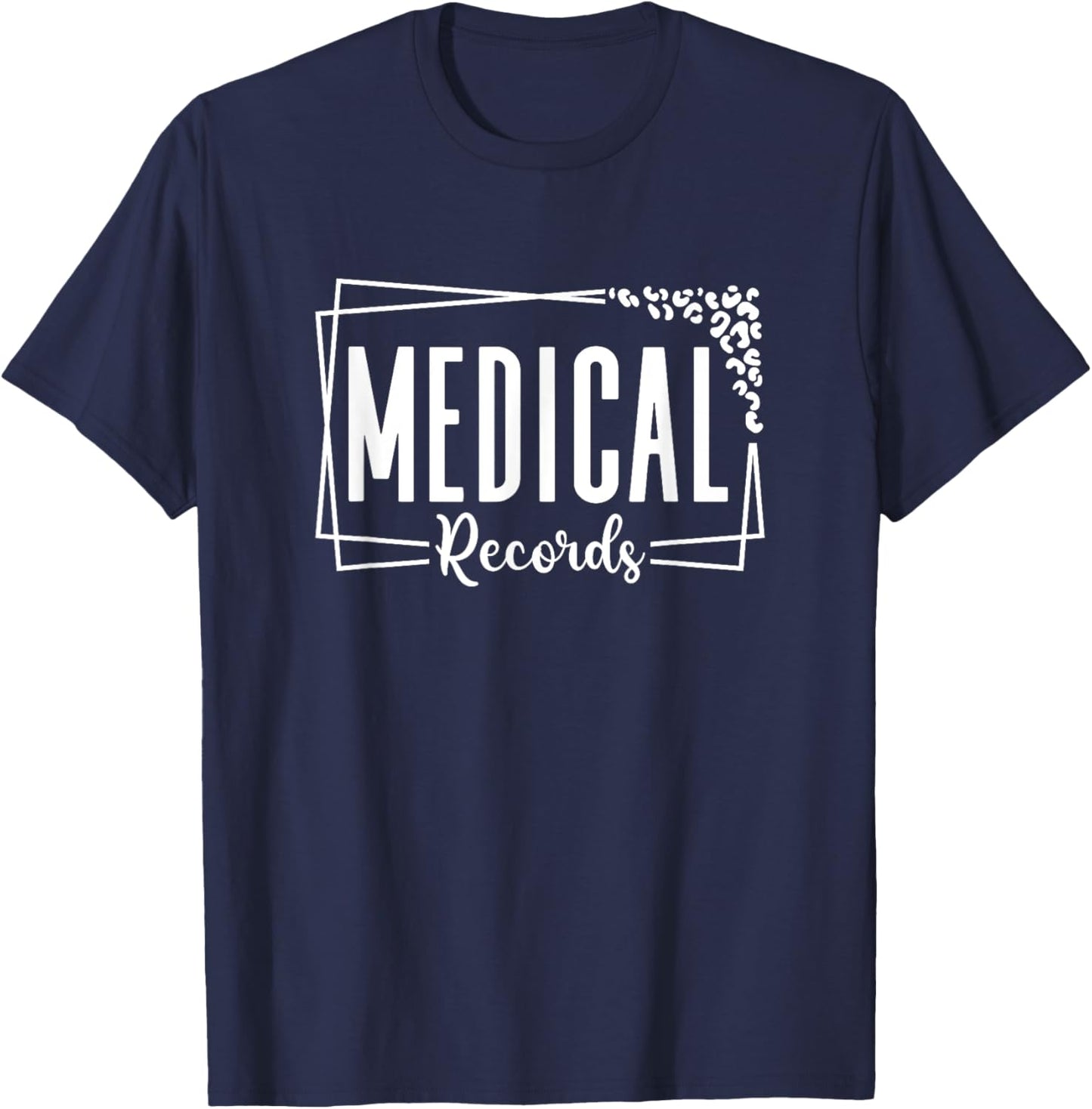 Medical Records Cool Design Appreciation Week Healthcare T-Shirt - T-Shirt | Navy