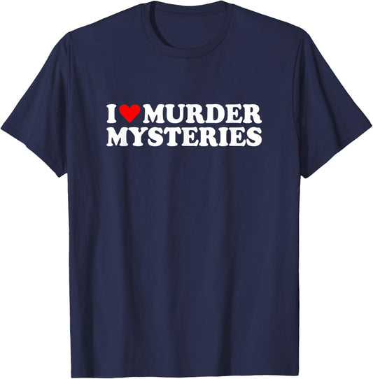 I Love Heart Murder Mysteries Simple Cute Funny T-Shirt - T-Shirt | Navy