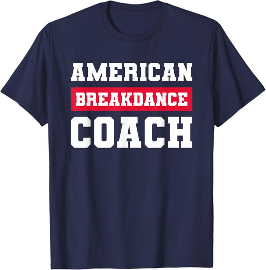 American Breakdance Coach USA Breakdancing Costume T-Shirt - T-Shirt | Navy