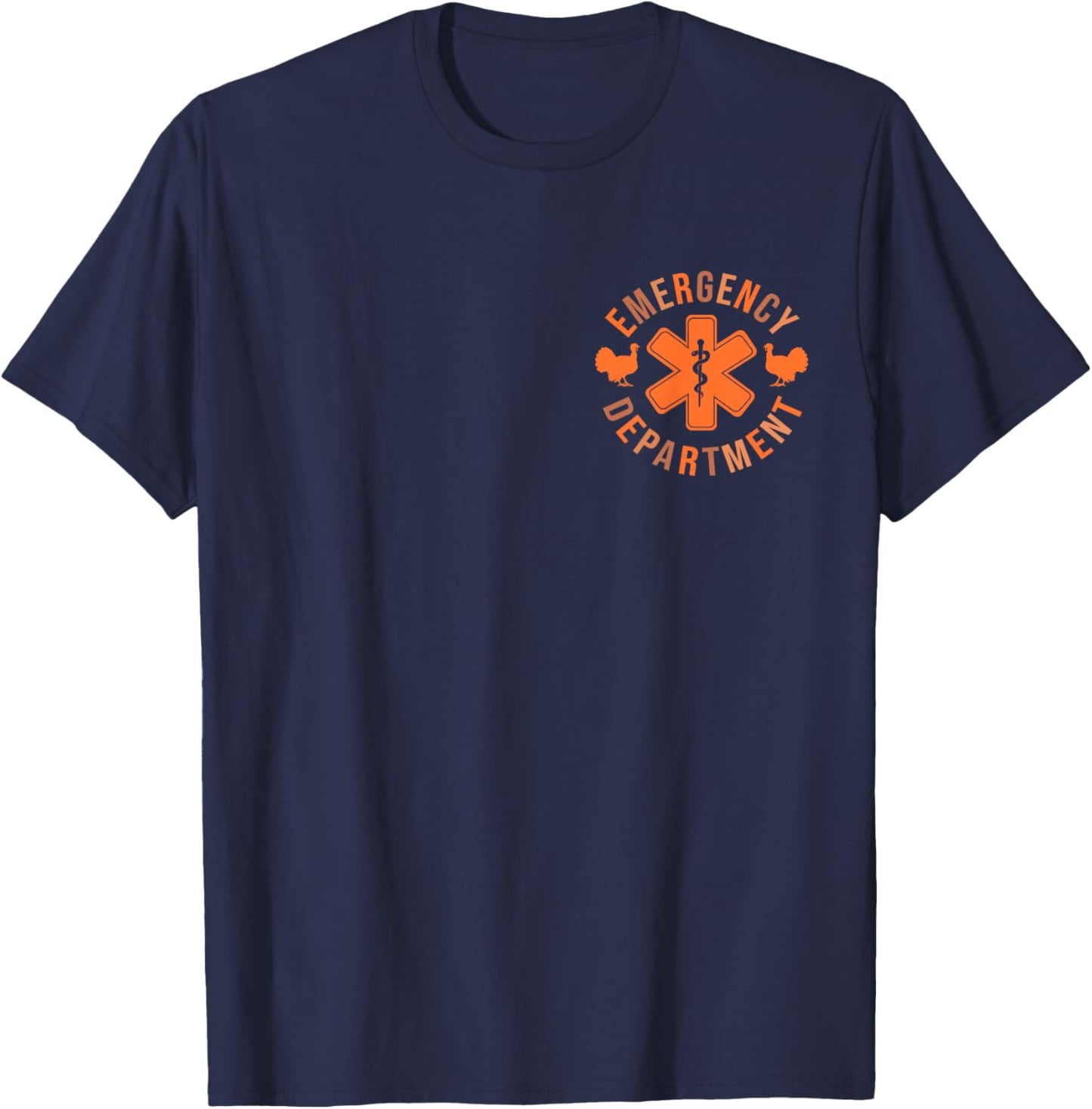 Emergency Department Emergency Room Nurse thanksgiving T-Shirt - T-Shirt | Navy