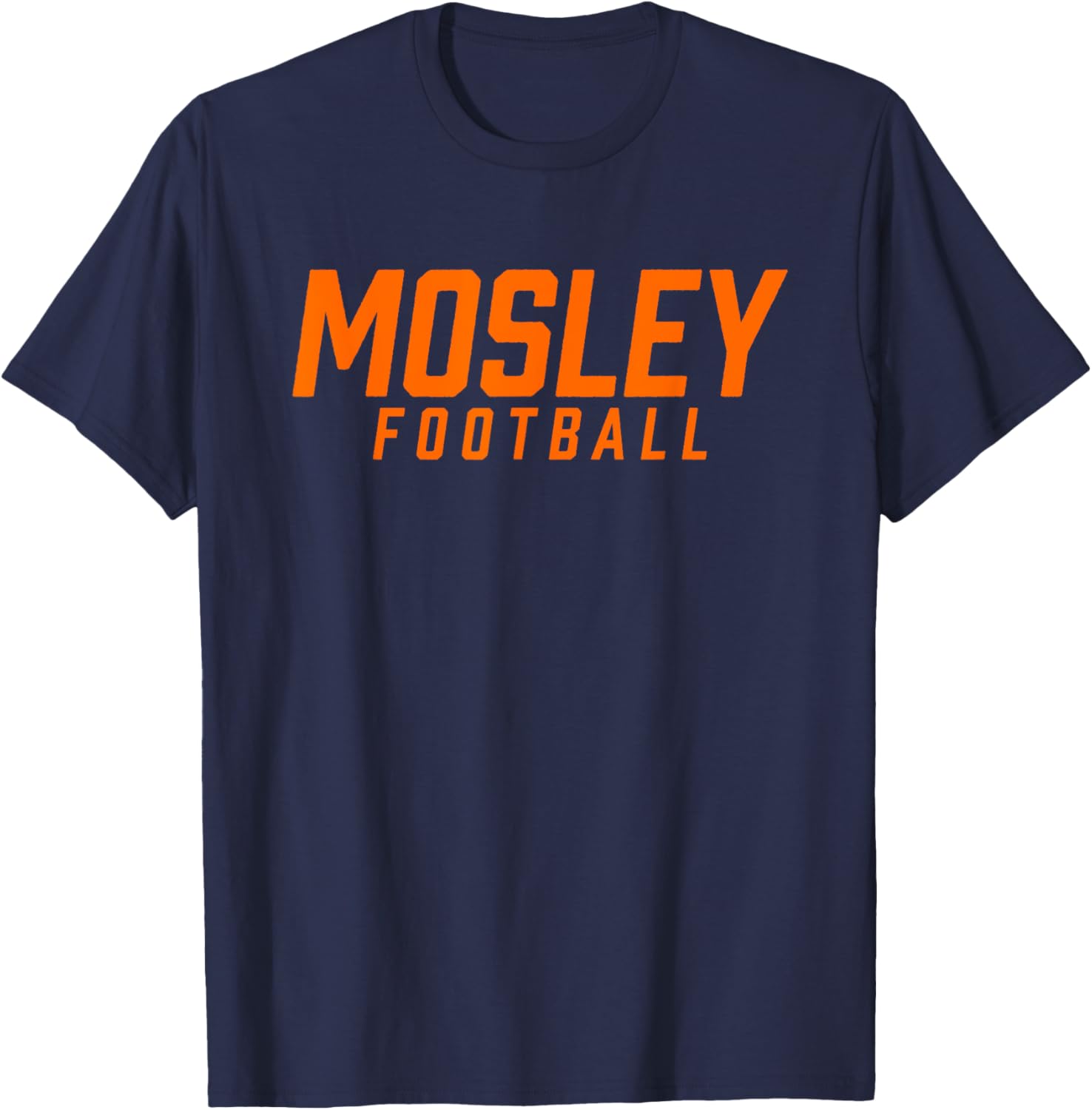 Mosley High School Football Team T-Shirt - T-Shirt | Navy
