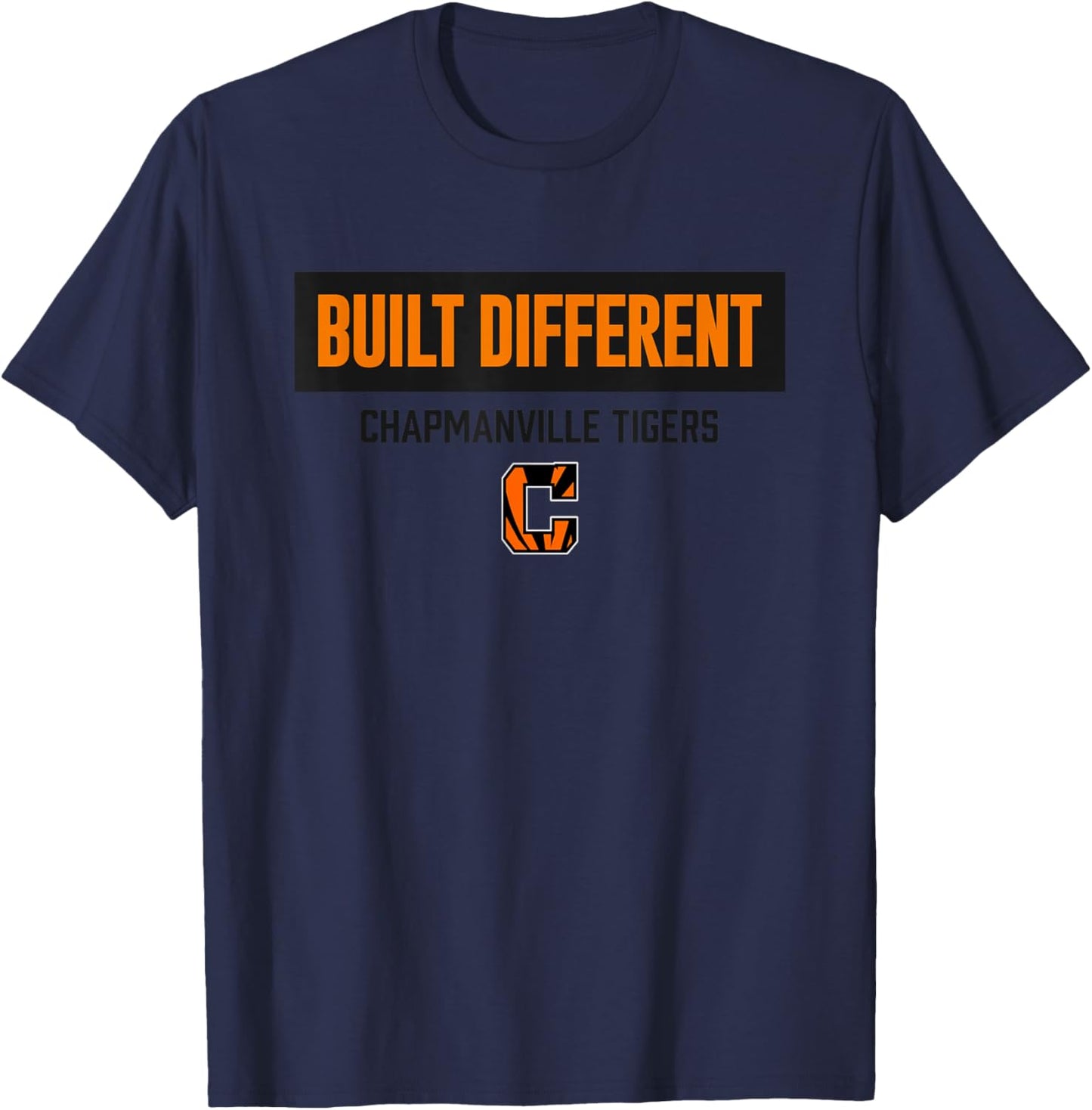 Chapmanville Tigers Logo Built Different HS T-Shirt - T-Shirt | Navy