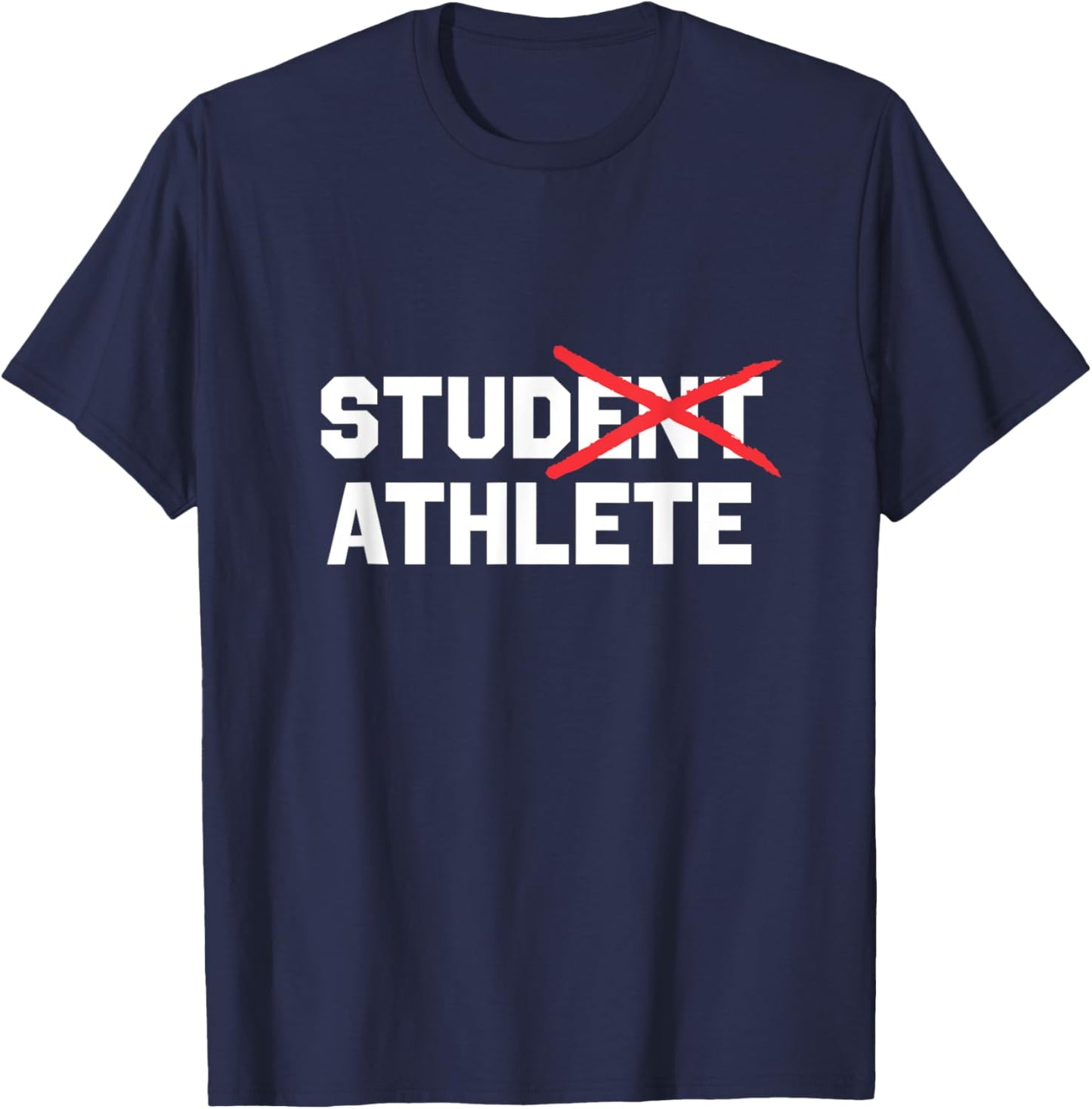 Stud Athlete - Funny College Stud Athlete Design T-Shirt - T-Shirt | Navy