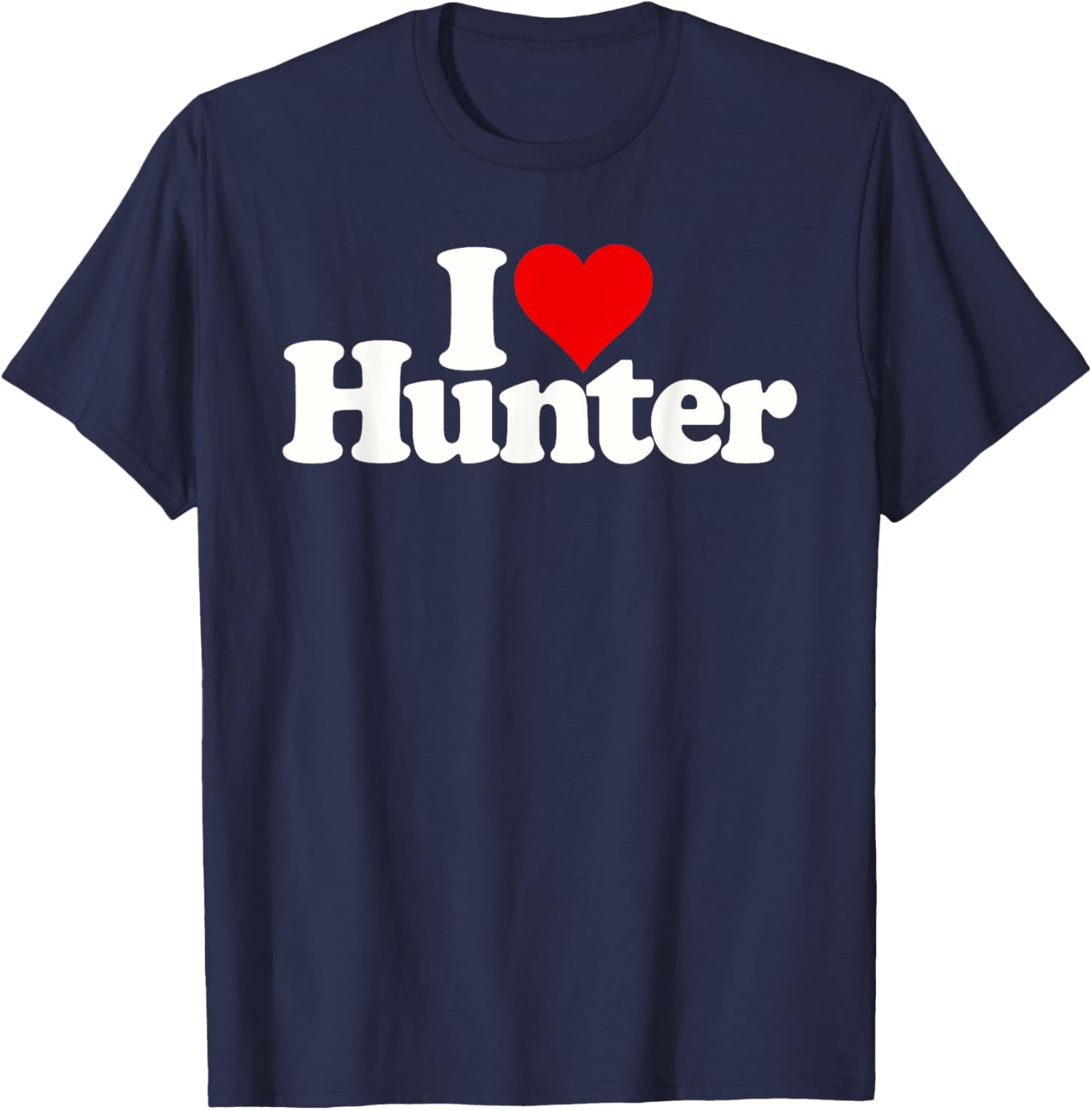 I Love Heart Hunter Name on a T-Shirt - T-Shirt | Navy