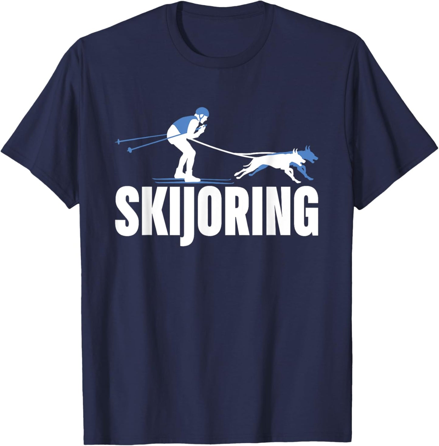Skijoring Funny Dog Pulling Ski Driving Skiing Lovers Outfit Men Women Kids T-Shirt - T-Shirt | Navy