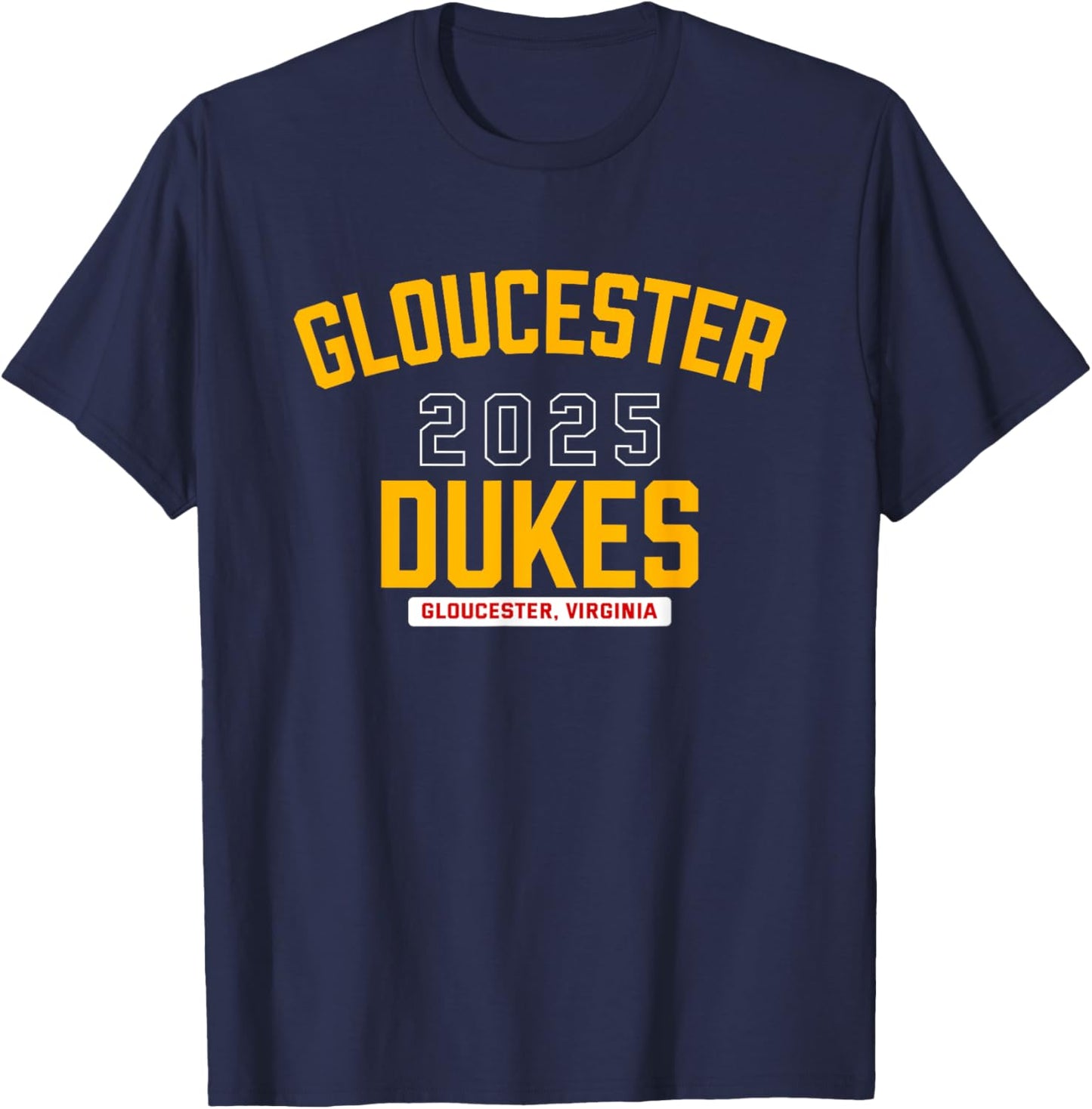 Gloucester Dukes Gloucester, Virginia 2025 T-Shirt - T-Shirt | Navy
