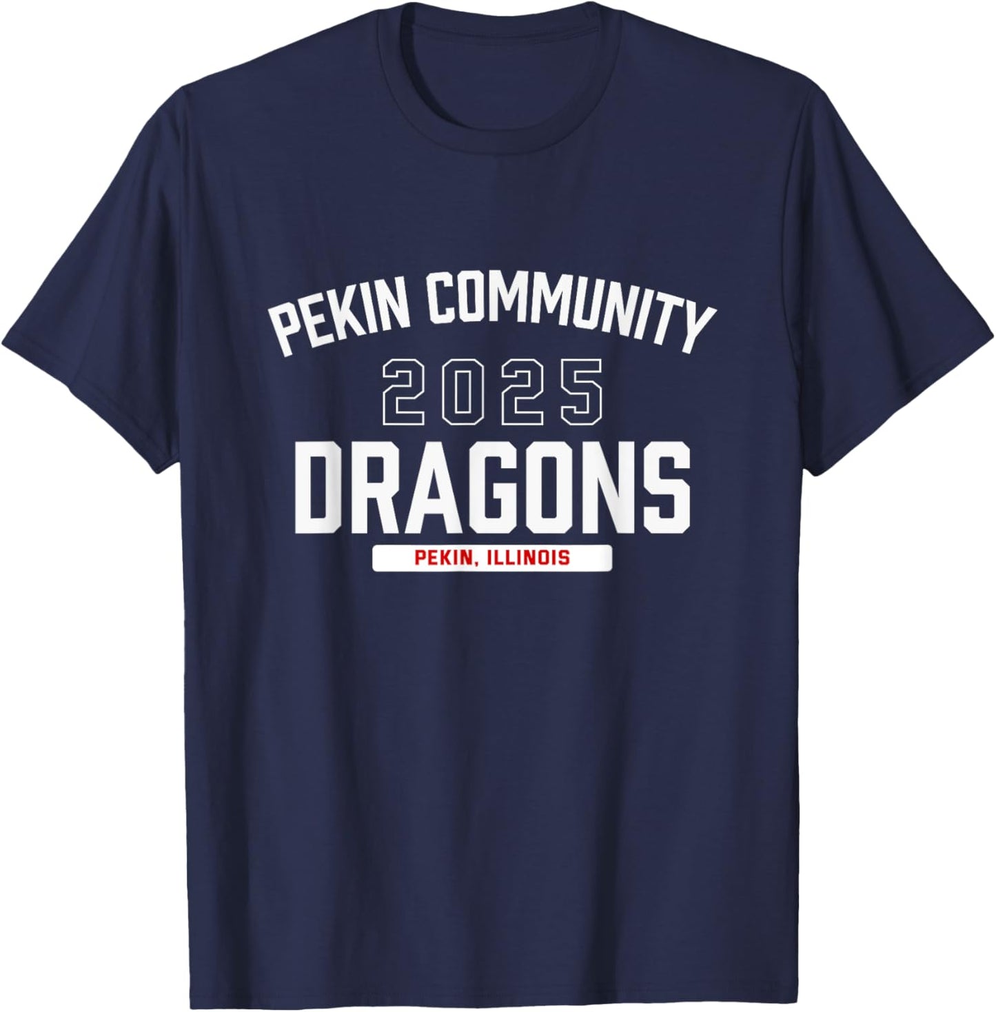 Pekin Community Dragons Pekin, Illinois 2025 T-Shirt - T-Shirt | Navy