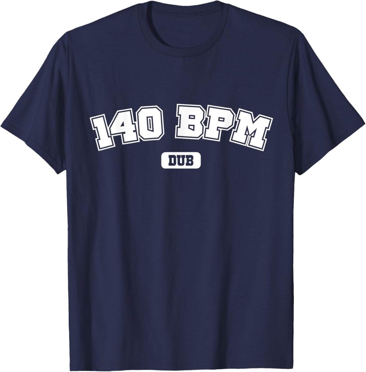 Dubstep Design | Dubstep 140 BPM T-Shirt - T-Shirt | Navy