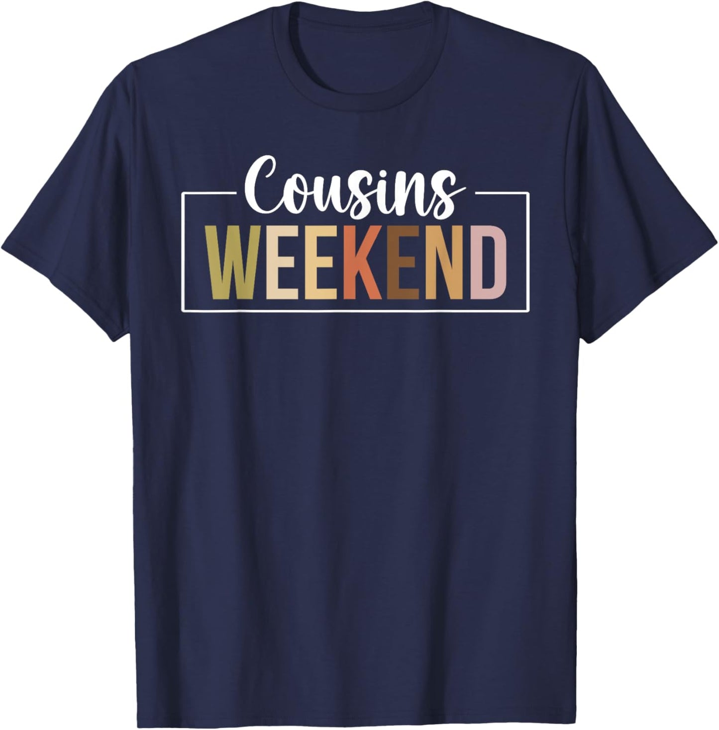 Cousins Weekend Trip Boho Cousins Weekend T-Shirt - T-Shirt | Navy