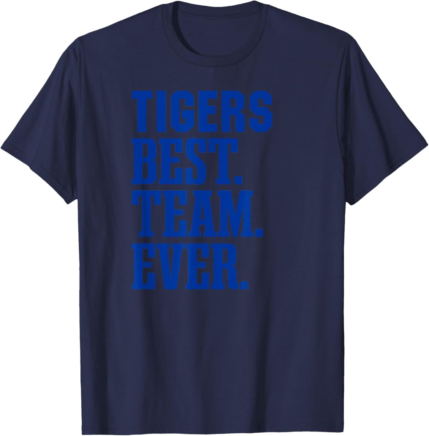 Tidehaven Tigers Best Ever HS T-Shirt - T-Shirt | Navy