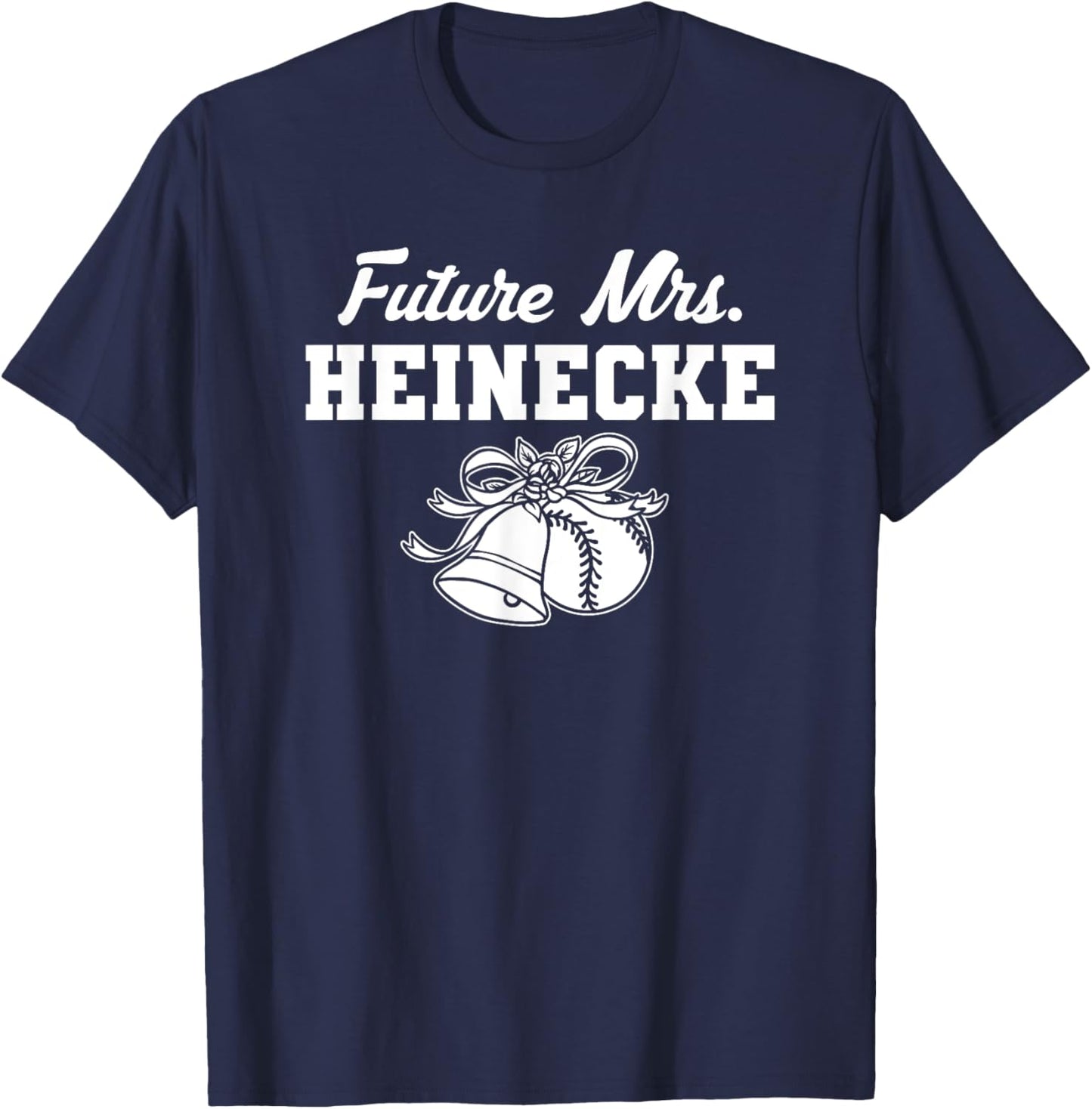 Future Mrs. Hayes Heinecke Prospect Baseball Fan Gear T-Shirt - T-Shirt | Navy