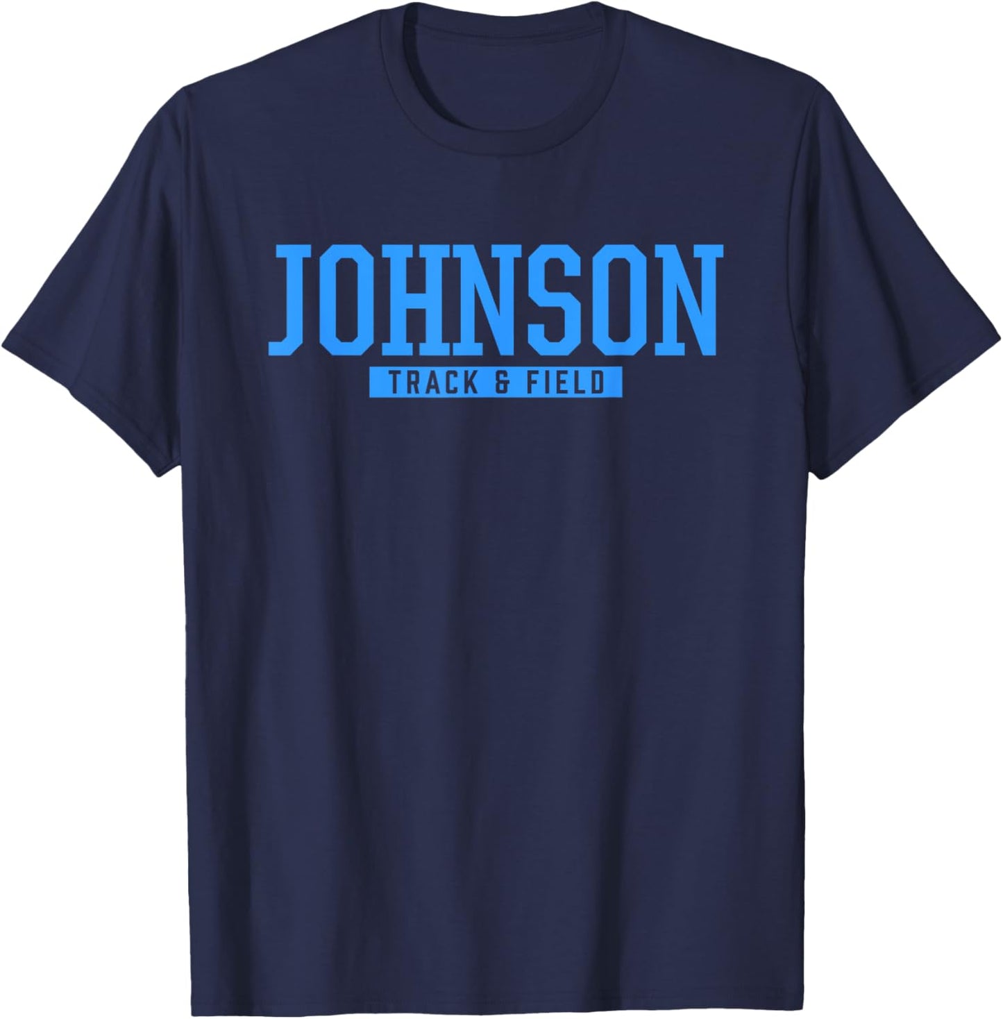 Johnson High School Track & Field T-Shirt - T-Shirt | Navy