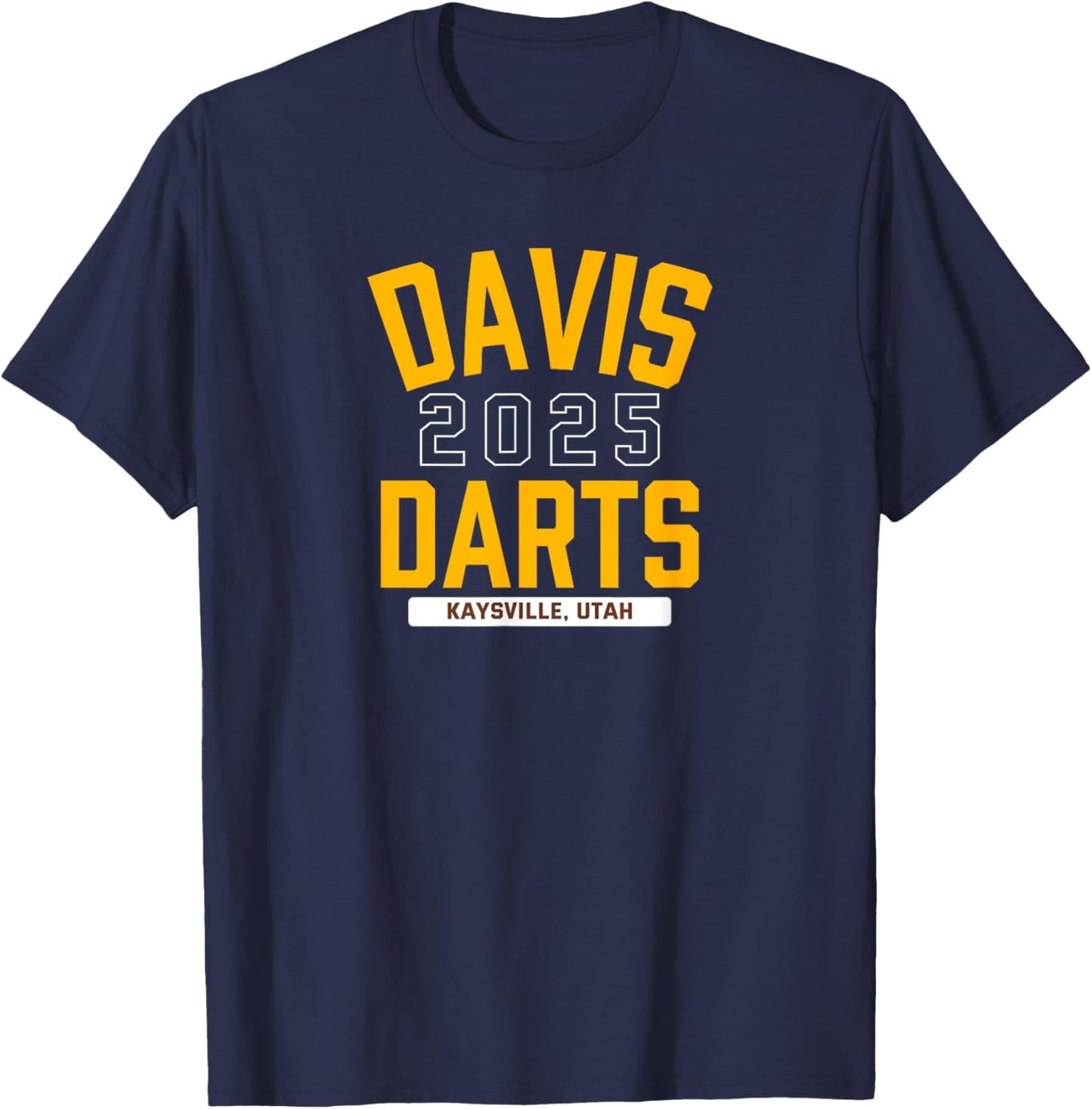 Davis Darts Kaysville, Utah 2025 T-Shirt - T-Shirt | Navy