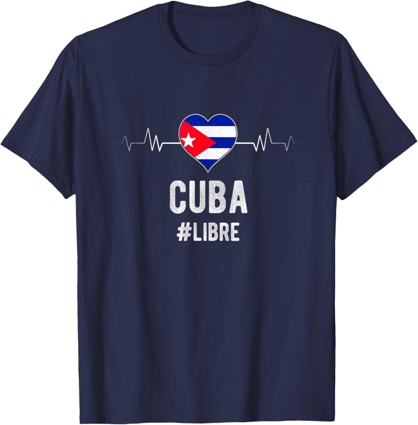 Cuba #LIBRE Cuba Libre Heart Flag Cuban National Heritage T-Shirt - T-Shirt | Navy