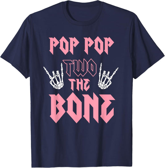 Pop Pop Two the Bone Birthday 2 Years Old Birthday Girl T-Shirt - T-Shirt | Navy