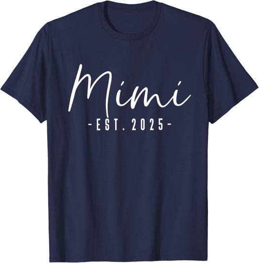 Mimi Est 2025 Mimi To Be Gifts New Mimi 2025 Pregnancy T-Shirt - T-Shirt | Navy