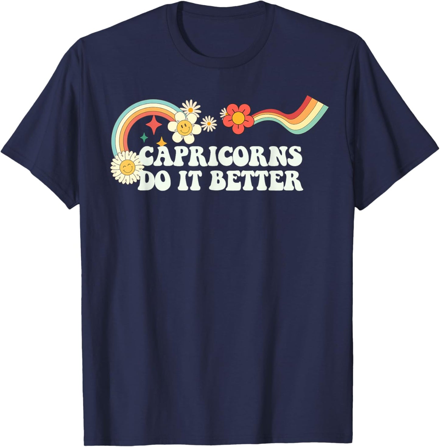 Groovy Script Funny Capricorns Do It Better, Retro Quote T-Shirt - T-Shirt | Navy