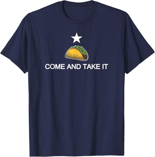 Come And Take It Funny Taco T-Shirt - T-Shirt | Navy