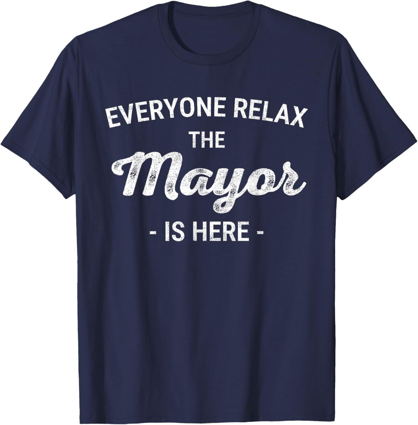 Funny Mayor Mayor Mayor Mayor T Mayor Retirement Mayor New J T-Shirt - T-Shirt | Navy