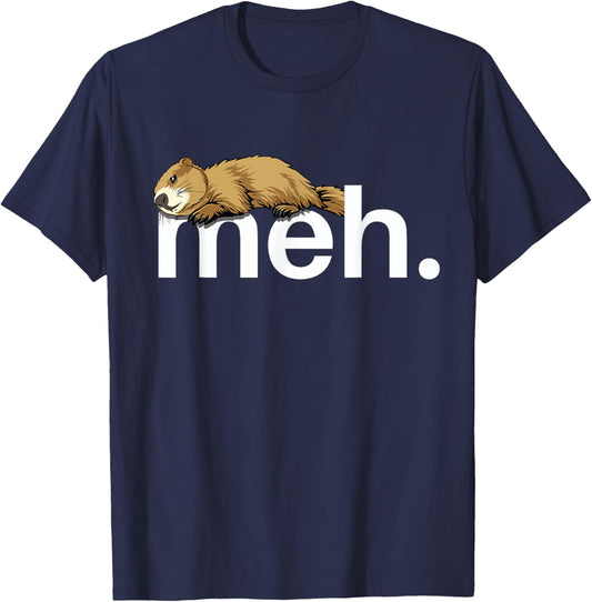 Meh Funny Groundhog Day Groundhog Meme Joke Groundhog T-Shirt - T-Shirt | Navy