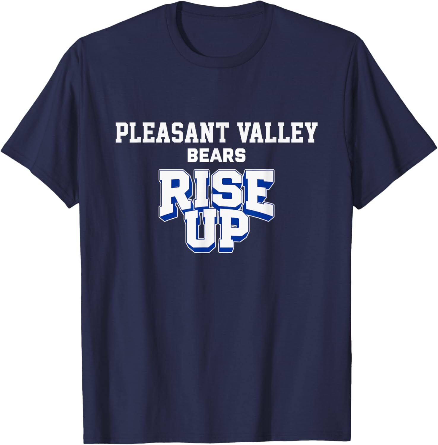 Pleasant Valley Bears Rise Up HS T-Shirt - T-Shirt | Navy
