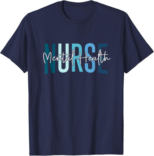 Funny Mental Health Nurse Psychiatric Nurse Psych Nurse T-Shirt - T-Shirt | Navy