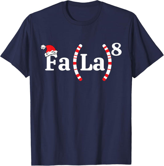 FA (LA)8 Funny Christmas Santa Fa La Math Teacher Student T-Shirt - T-Shirt | Navy