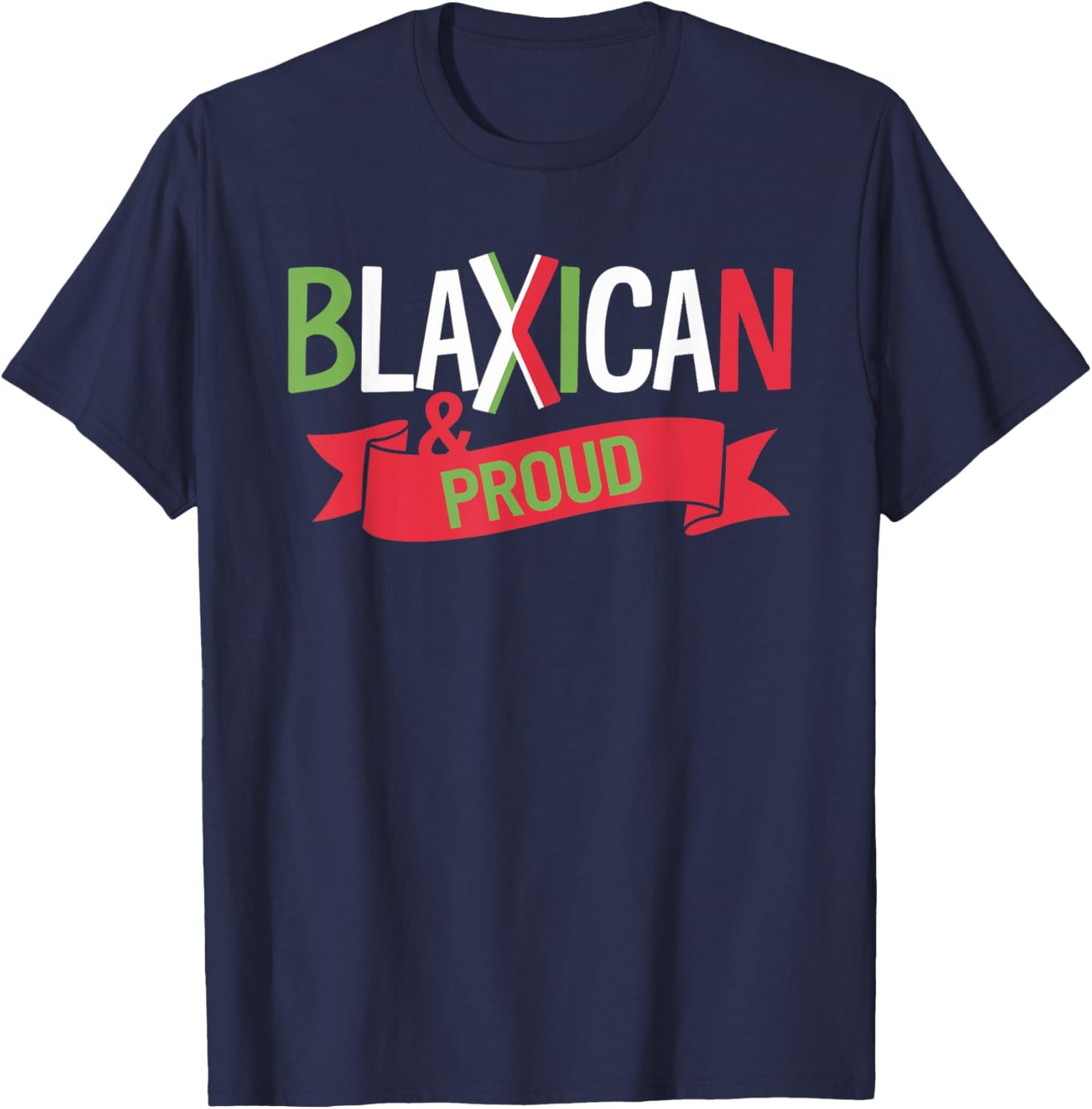 Celebrate Mixed Roots Blaxican & Proud Heritage Afro-Mexican T-Shirt - T-Shirt | Navy