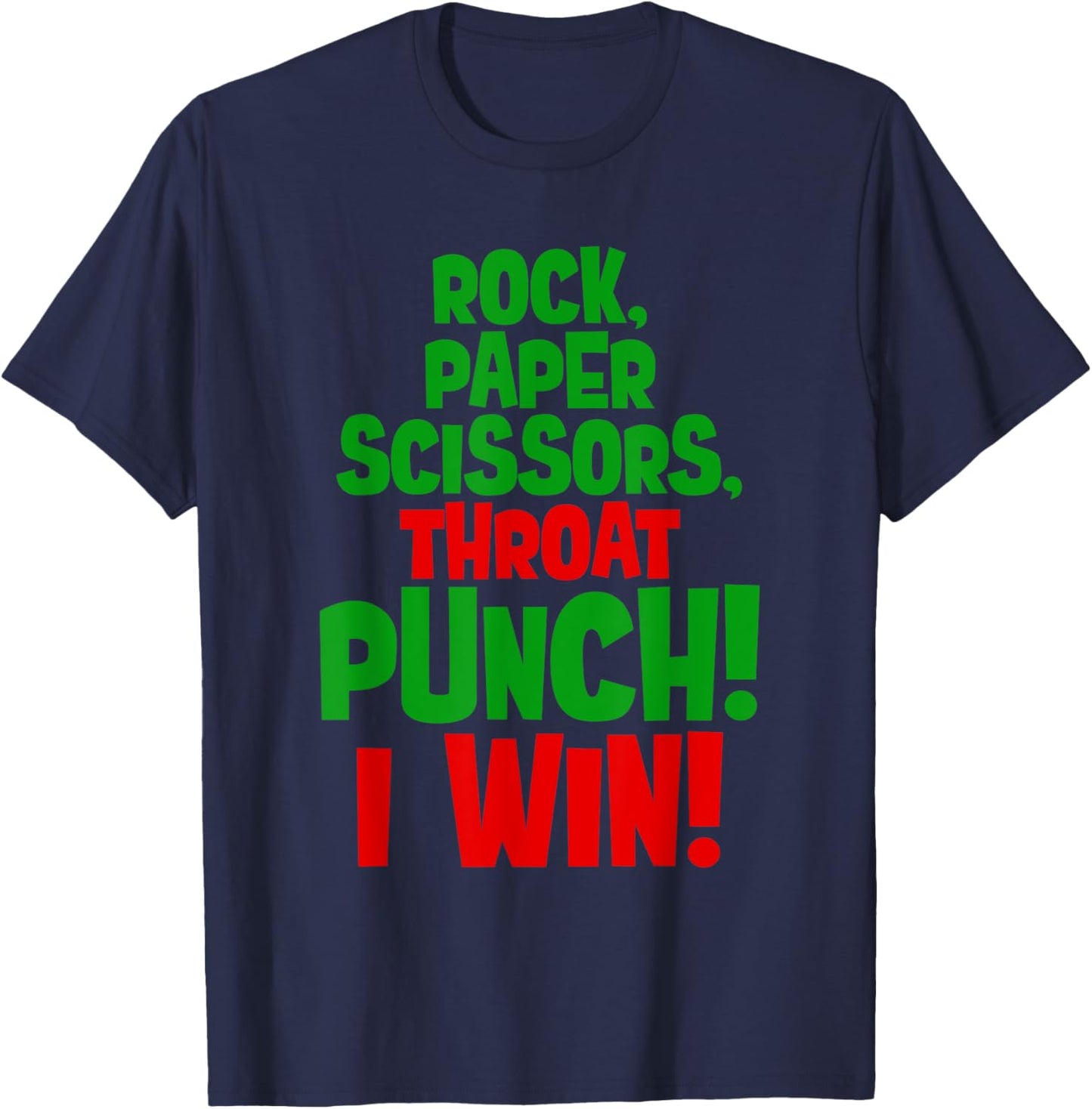 rock paper scissors throat punch I win green hand costume T-Shirt - T-Shirt | Navy
