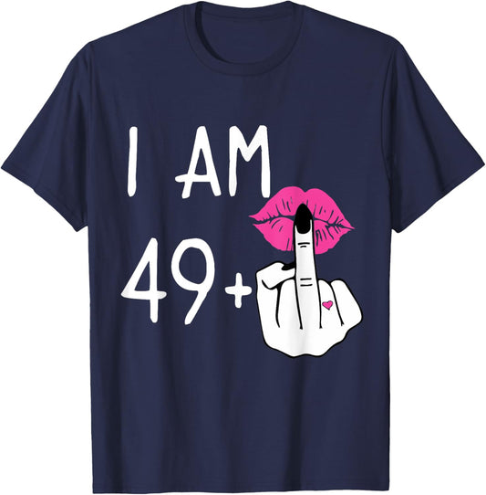 Funny 50Th Birthday,I Am 49+1 Finger Birthday,I'm 49 Plus 1 T-Shirt - T-Shirt | Navy
